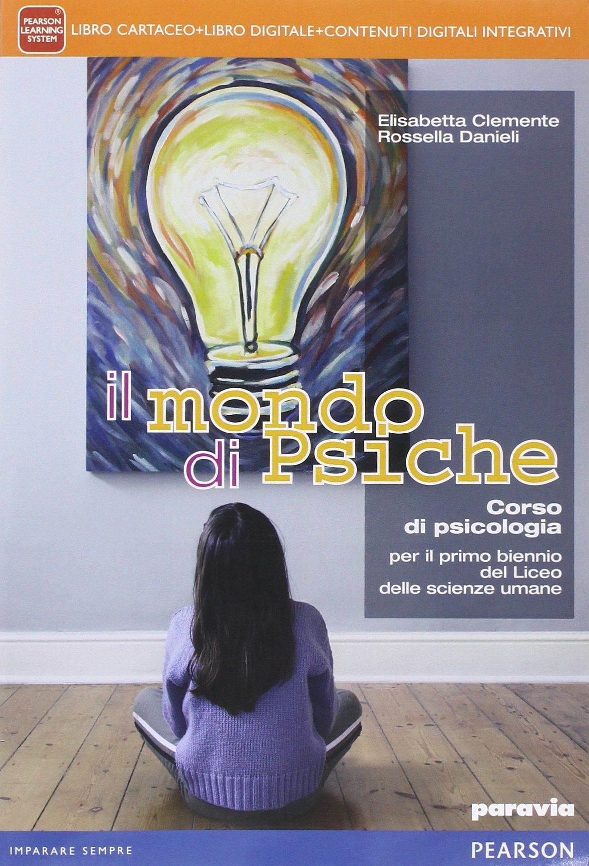 Mondo di psiche. Per le Scuole superiori. Con e-book. Con espansione online Professional & Reference Books