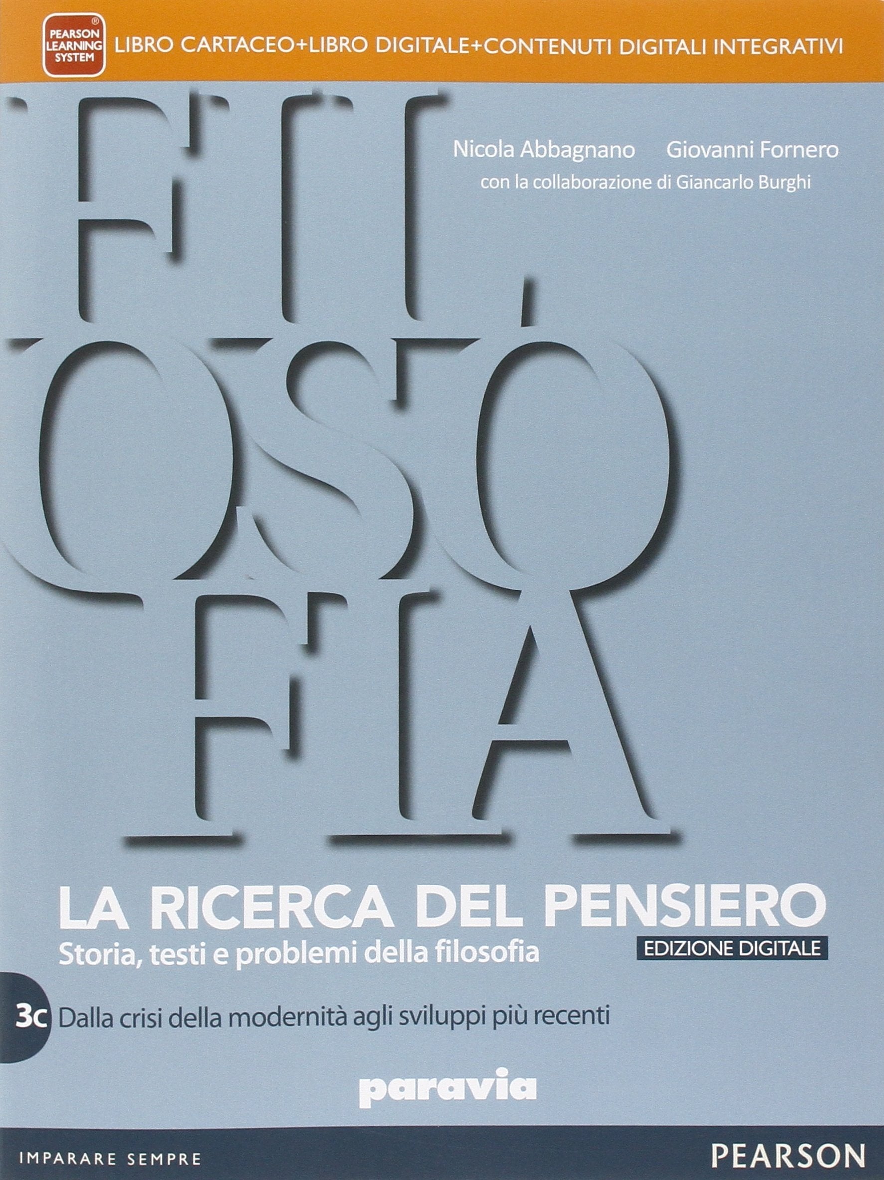 Ricerca del pensiero. Vol. 3C. Per le Scuole superiori. Con e-book. Con espansione online Professional & Reference Books