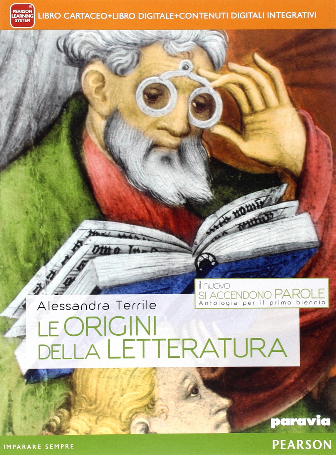 Il nuovo si accendono parole. Le origini della letteratura. Per le Scuole superiori. Con e-book. Con espansione online Professional & Reference Books