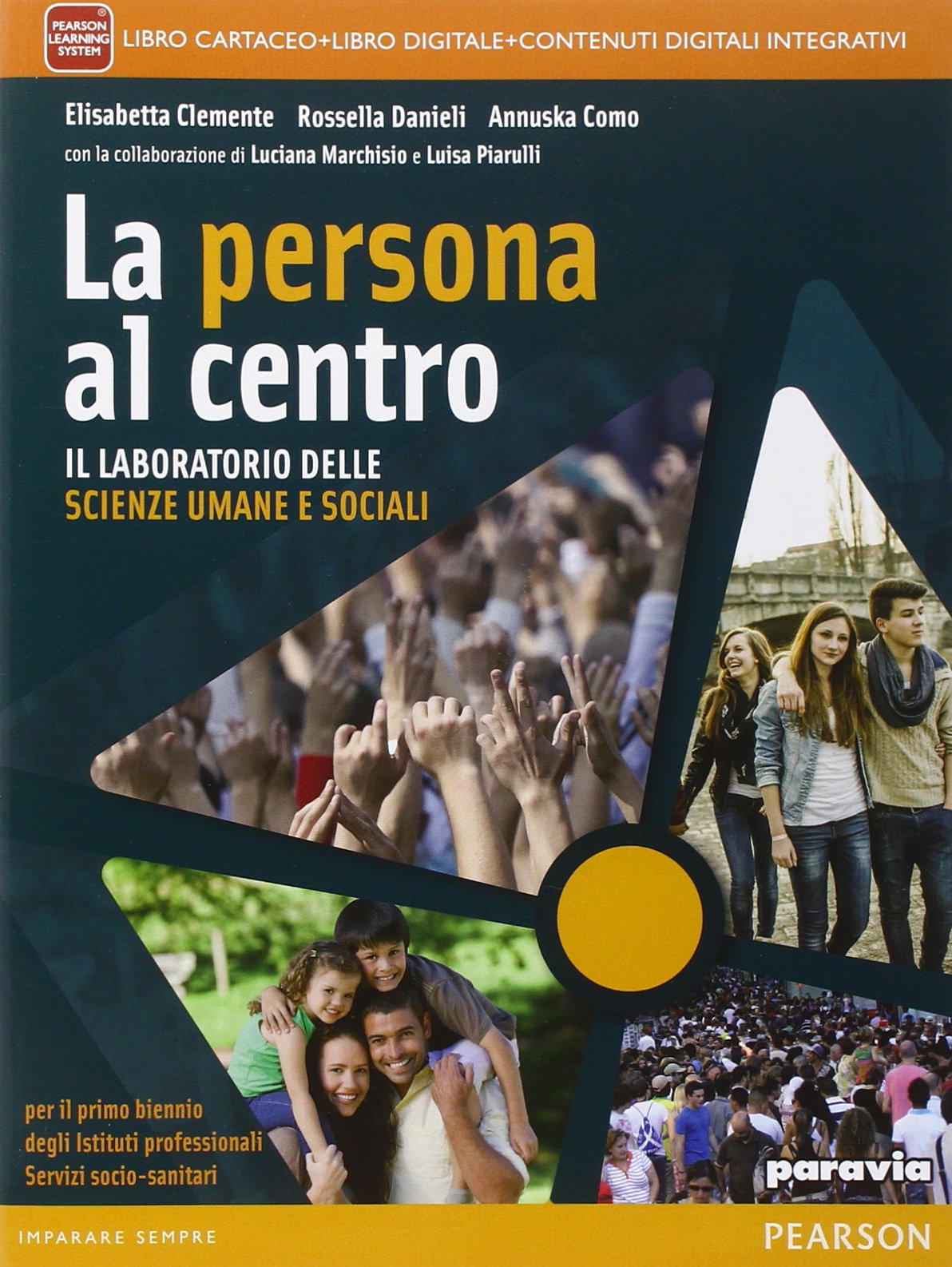 Persona al centro. Per le Scuole superiori. Con e-book. Con espansione online book