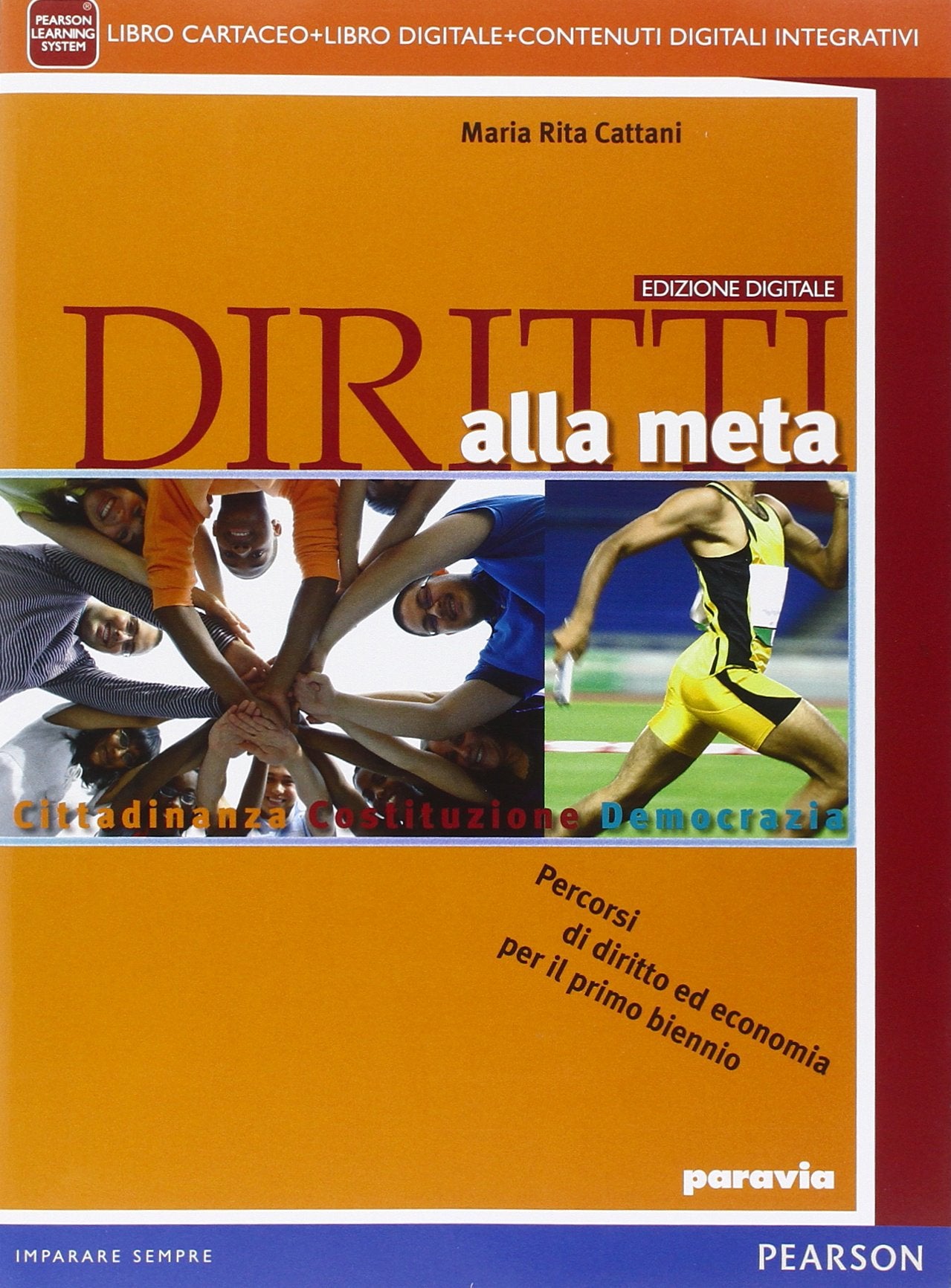 Diritti alla meta. Per le Scuole superiori. Con e-book. Con espansione online book