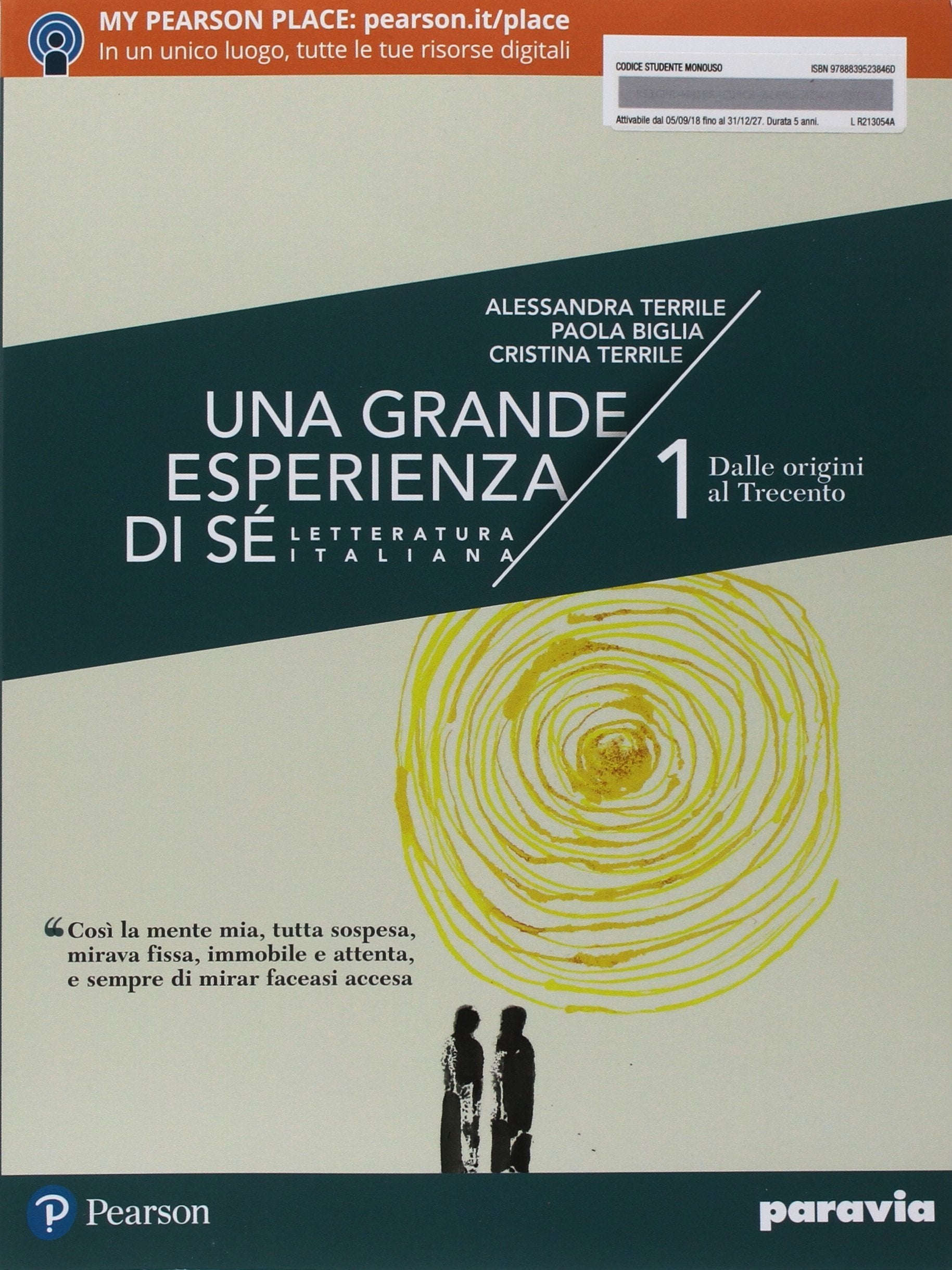 Una grande esperienza di sé. Con Scrivere e parlare. Verso il nuovo esame di Stato. Con Verso la prova INVALSI di italiano 1. Per il 2° biennio e 5° ... superiori. Con ebook. Con esp... (Vol. 1) Professional & Reference Books