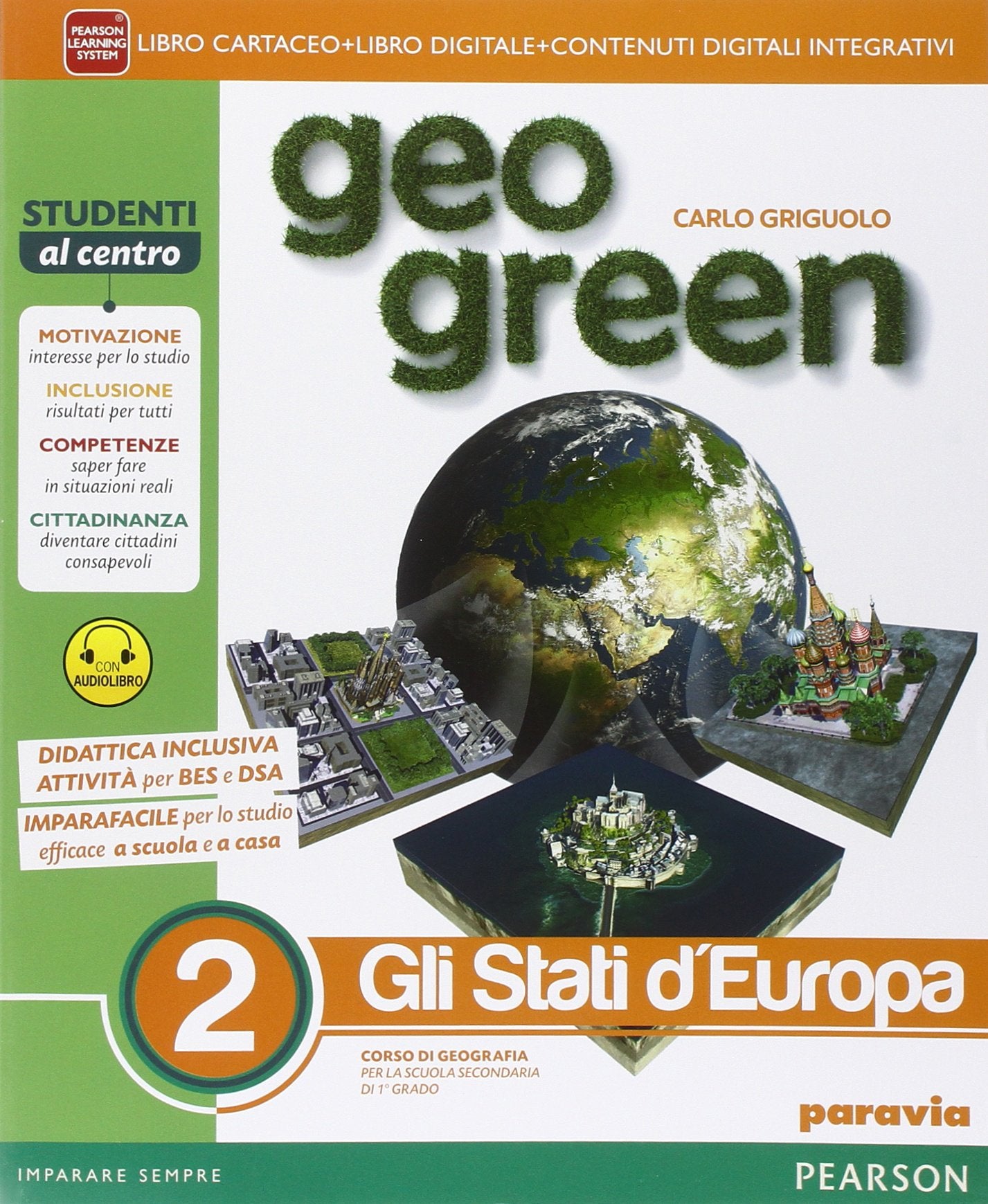 Geo green. Con Atlante e Imparare facile. Per la Scuola media. Con e-book. Con espansione online (Vol. 2) Natural Sciences