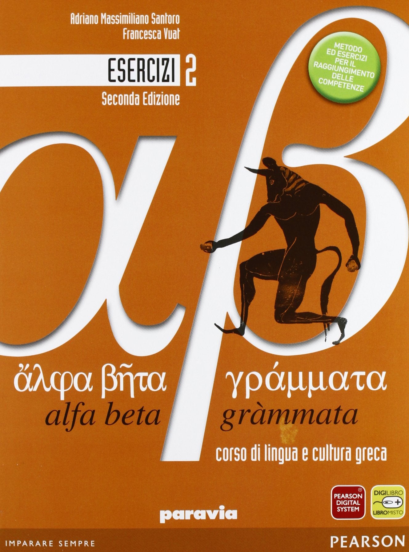 Alfa beta grammata. Esercizi. Per il Liceo classico. Con espansione online (Vol. 2) Non-fiction