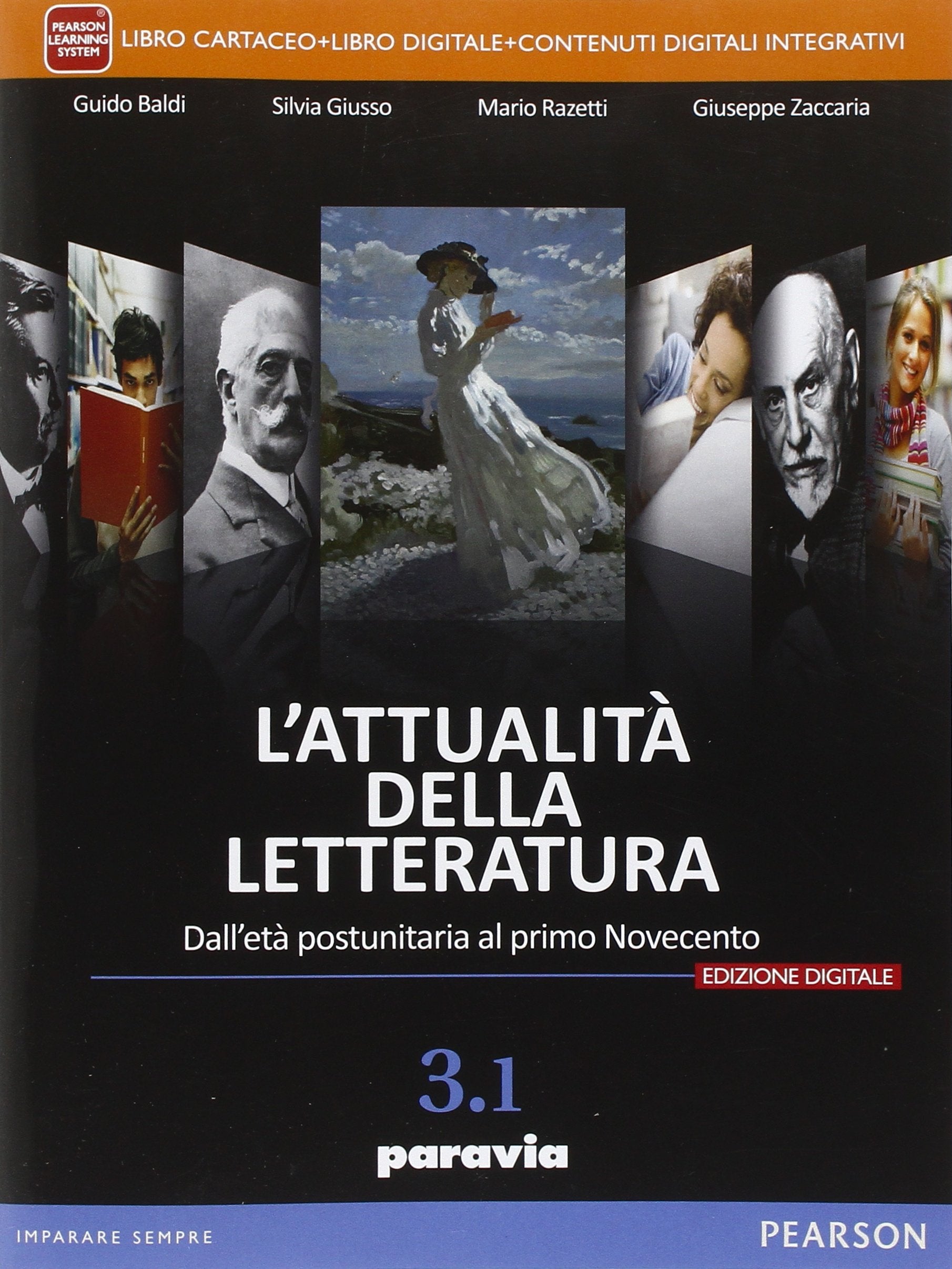Attualità della letteratura. Vol. 3/1. Per le Scuole superiori. Con e-book. Con espansione online Professional & Reference Books