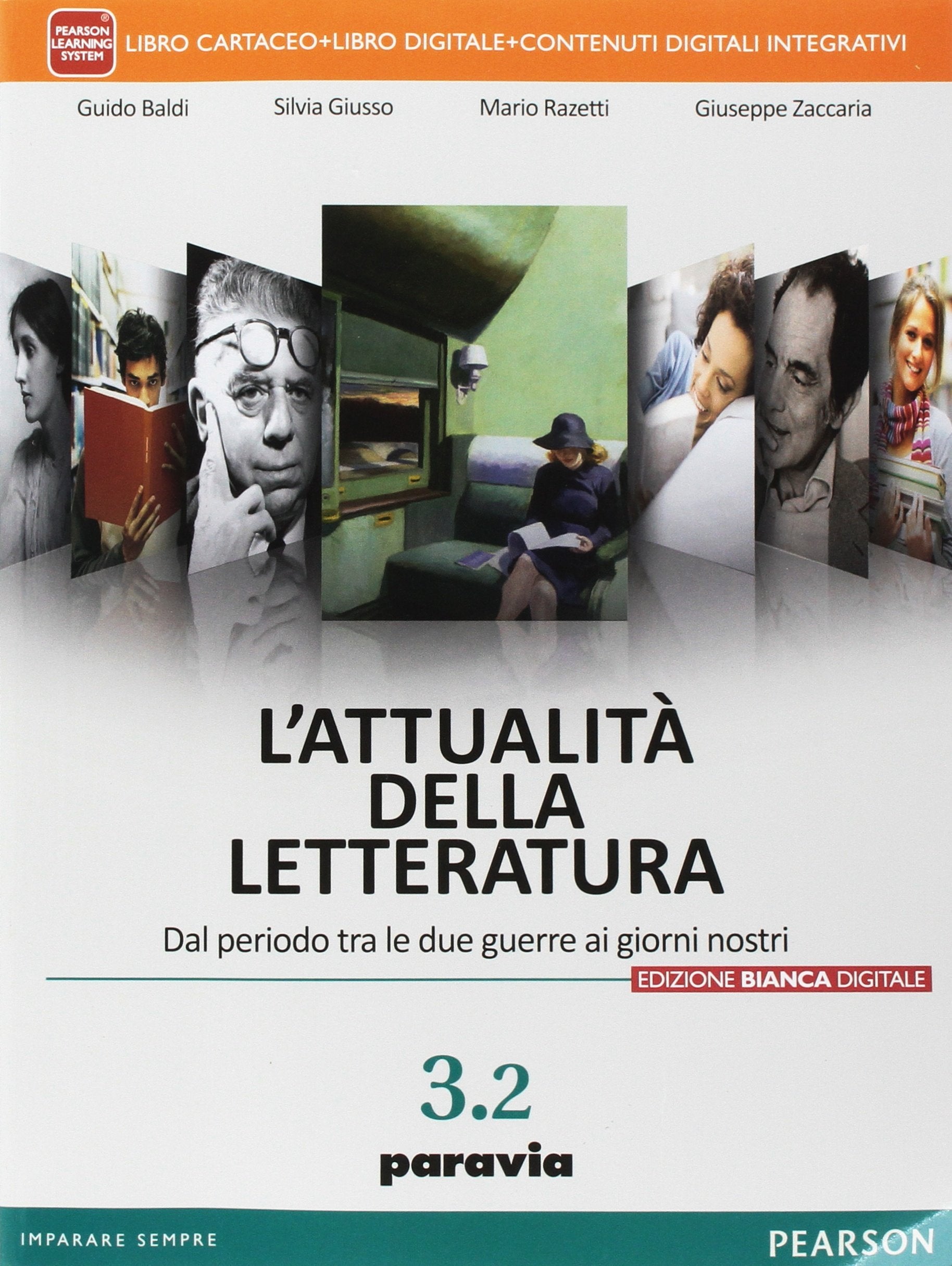 L'attualità della letteratura. Ediz. bianca digitale. Per le Scuole superiori. Con e-book. Con espansione online (Vol. 3/2) Professional & Reference Books