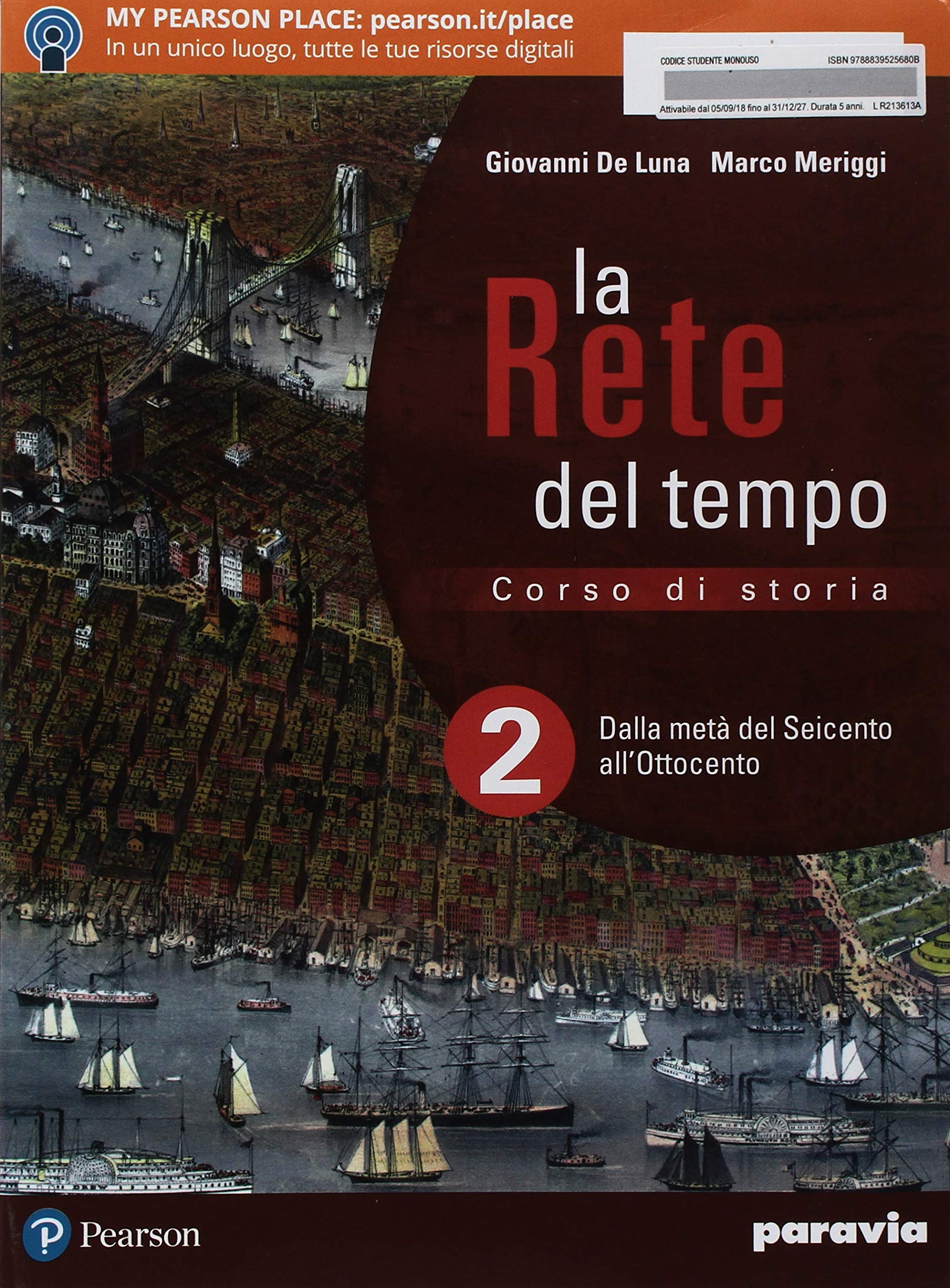 La rete del tempo. Per il secondo biennio e quinto anno delle Scuole superiori. Con ebook. Con espansione online. Dalla metà del Seicento all'Ottocento (Vol. 2) Professional & Reference Books