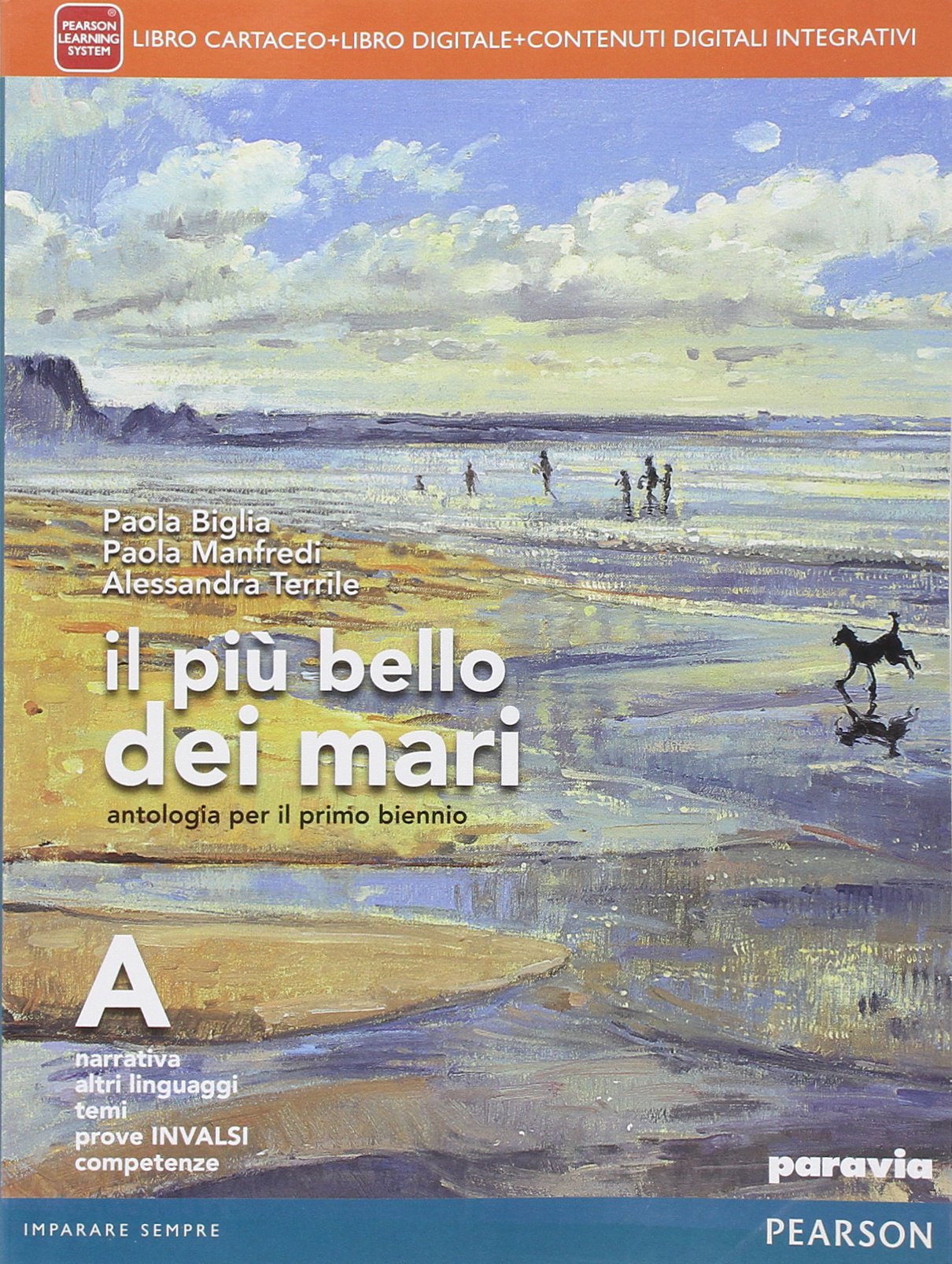 Il più bello dei mari. Vol. A. Didastore. Per le Scuole superiori. Con e-book. Con espansione online Professional & Reference Books