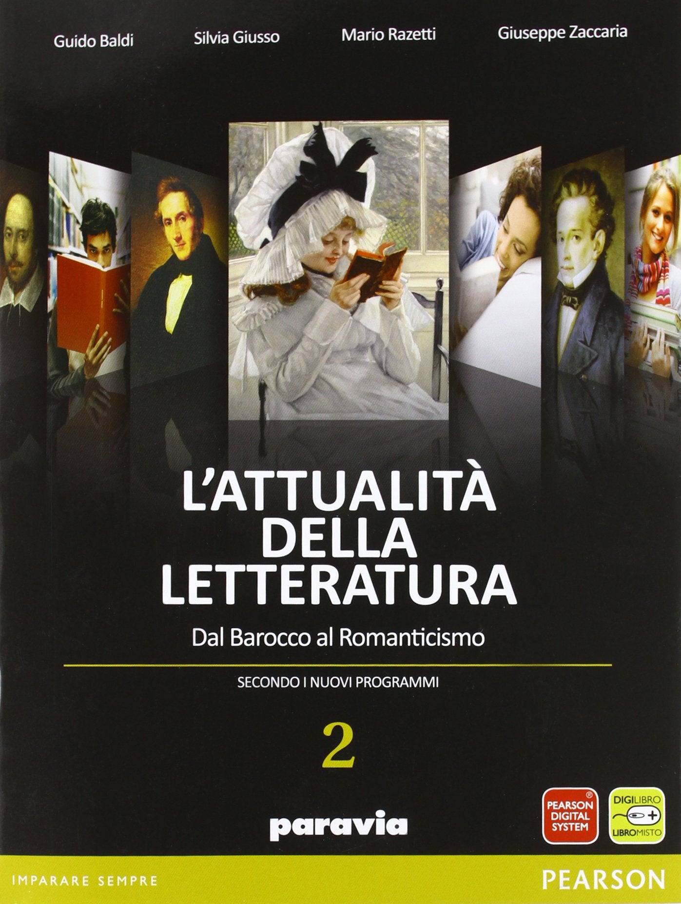 Attualità della letteratura. Per le Scuole superiori. Con espansione online (Vol. 2) Professional & Reference Books