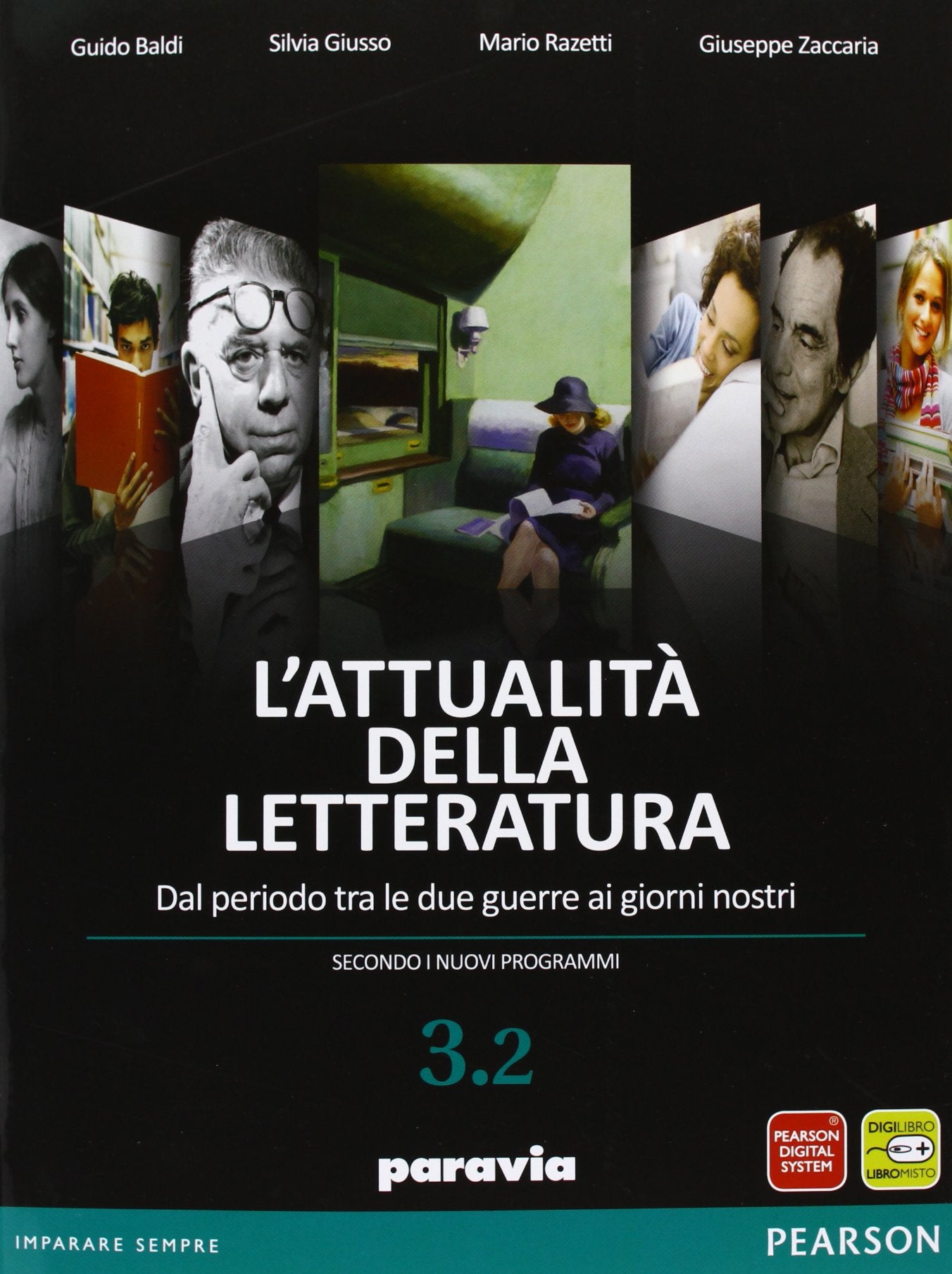 Attualità della letteratura. Per le Scuole superiori. Con espansione online (Vol. 3) Professional & Reference Books
