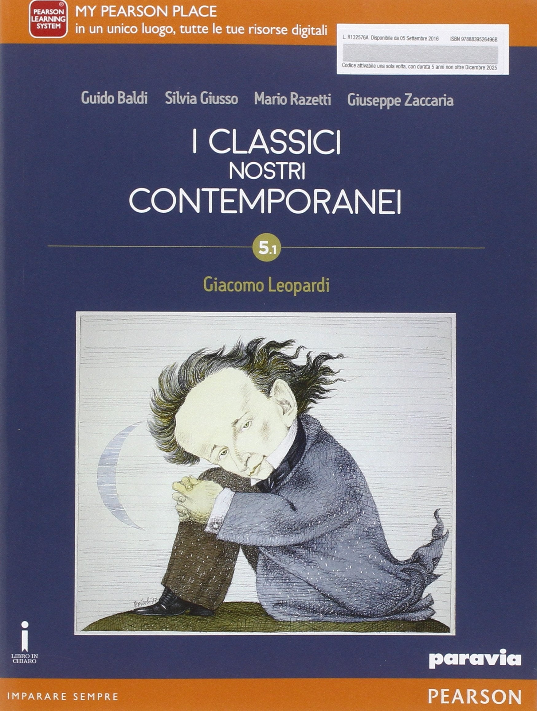 Classici nostri contemporanei. Ediz. 5/1. Con Leopardi. Per le Scuole superiori. Con e-book. Con espansione online Professional & Reference Books