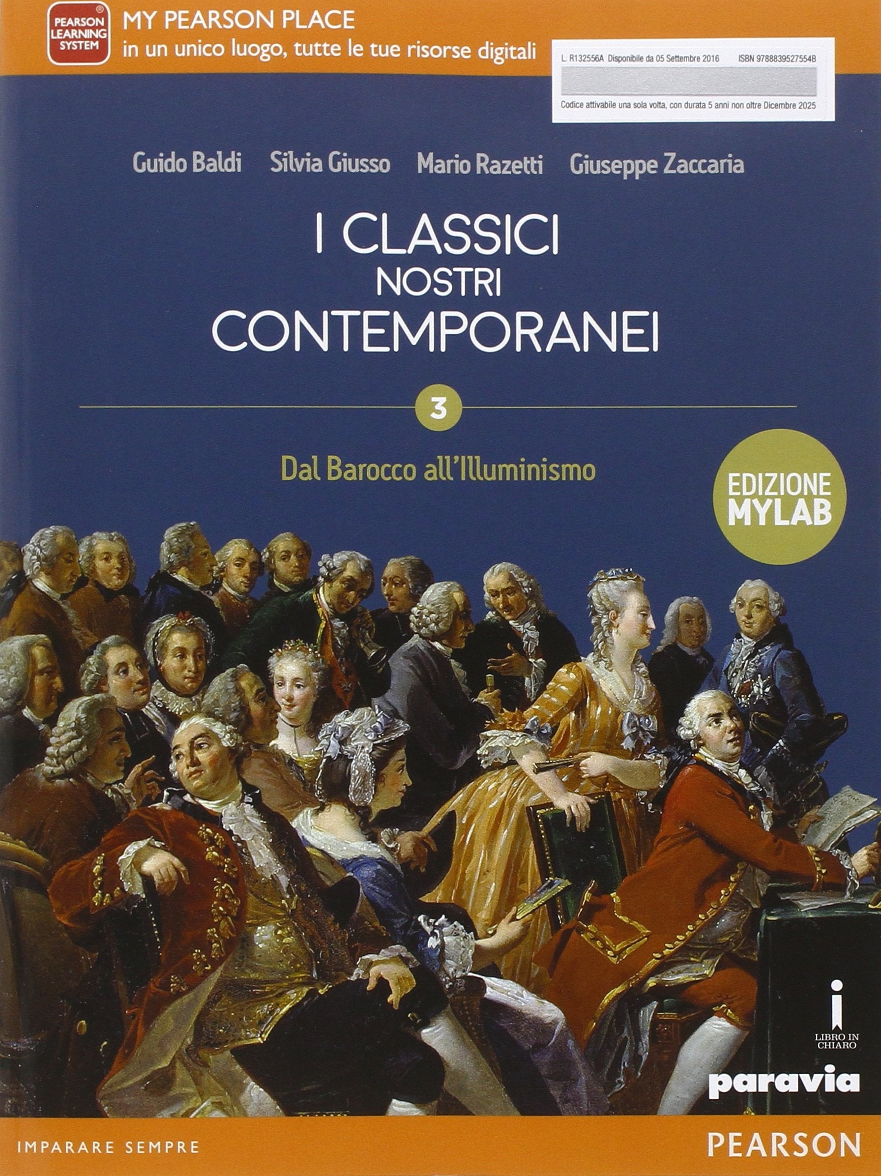 Classici nostri contemporanei. Ediz. mylab. Per le Scuole superiori. Con e-book. Con espansione online (Vol. 3) Professional & Reference Books