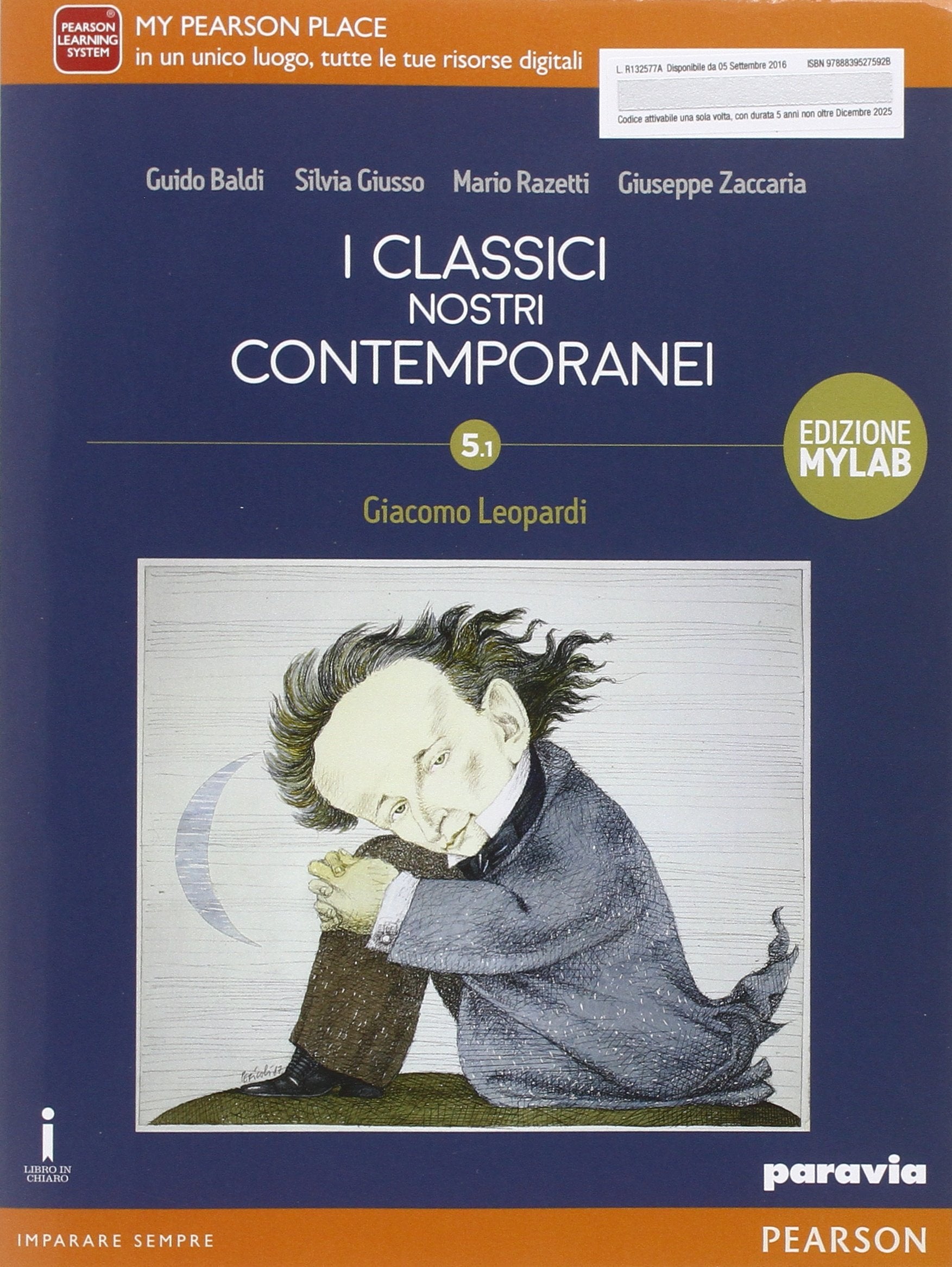 Classici nostri contemporanei. Vol. 5/1. Con Leopardi. Ediz. mylab. Con espansione online. Per le Scuole superiori. Con e-book Professional & Reference Books