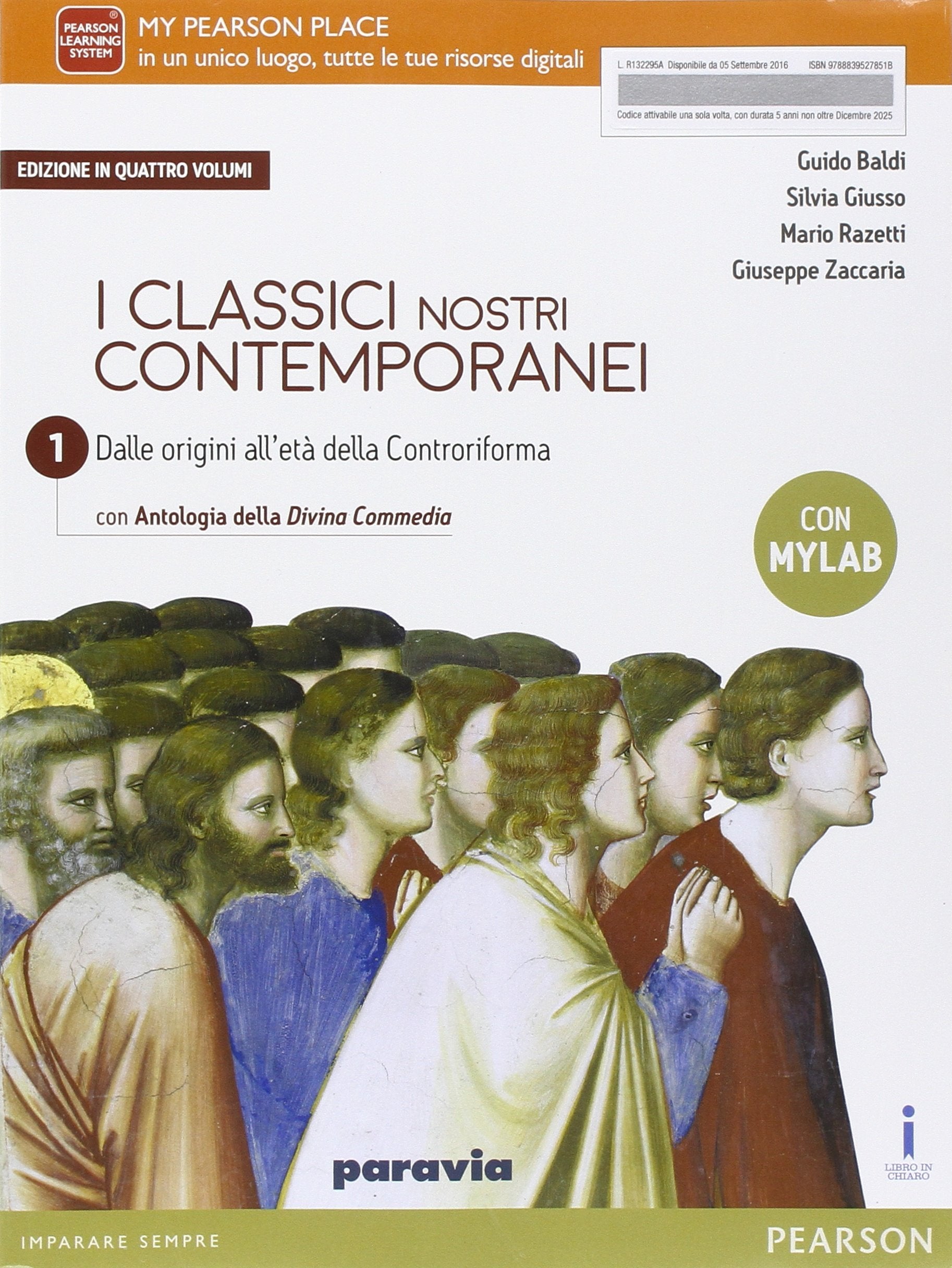 Classici nostri contemporanei. Con Divina commedia. Ediz. mylab. Per le Scuole superiori. Con e-book. Con espansione online (Vol. 1) Professional & Reference Books