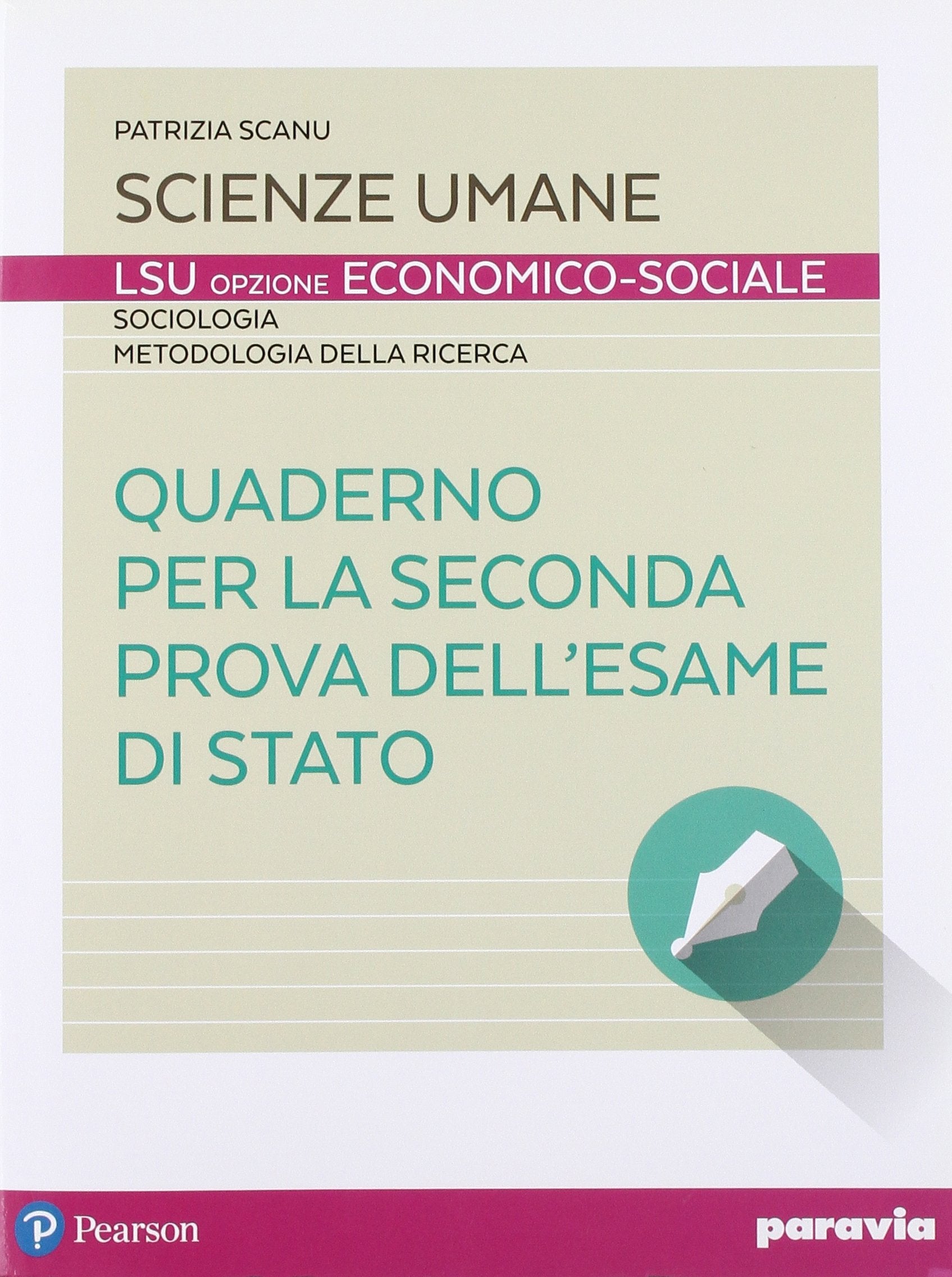 Quaderno per la seconda prova dell'esame di Stato. Scienze umane LES. Per le Scuole superiori. Con espansione online Non-fiction