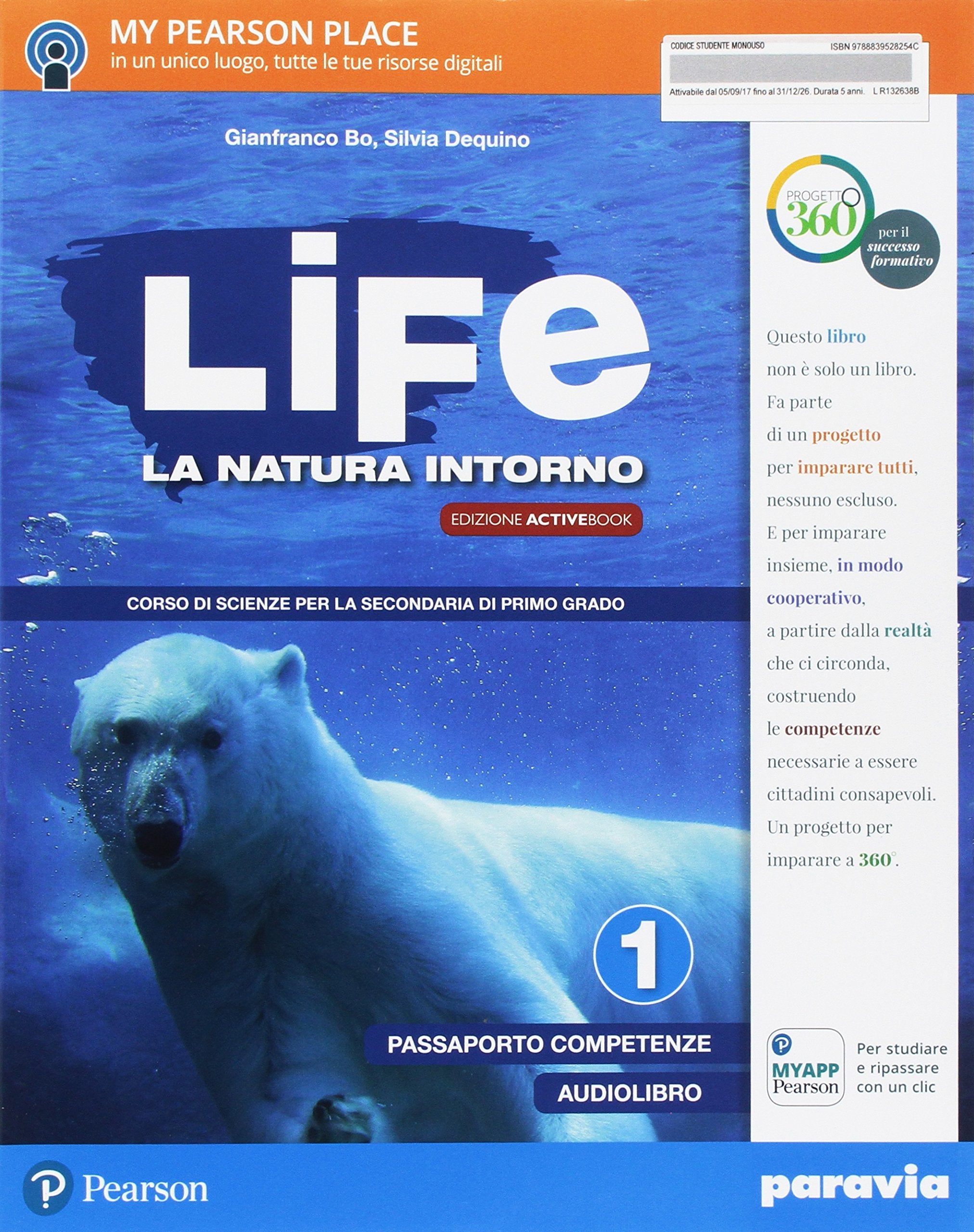 Life. La natura intorno. Per la Scuola media. Con e-book. Con 2 espansioni online (Vol. 1) Professional & Reference Books