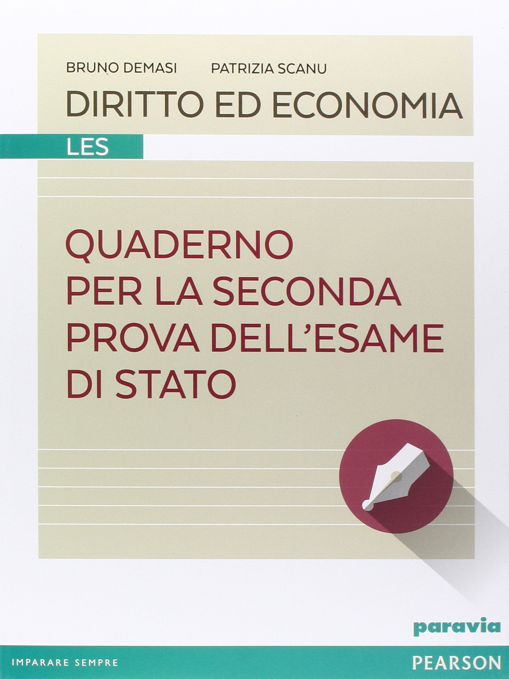 Diritto ed economia. Quaderno per la seconda prova dell'esame di stato. Per le Scuole superiori. Con e-book. Con espansione online book