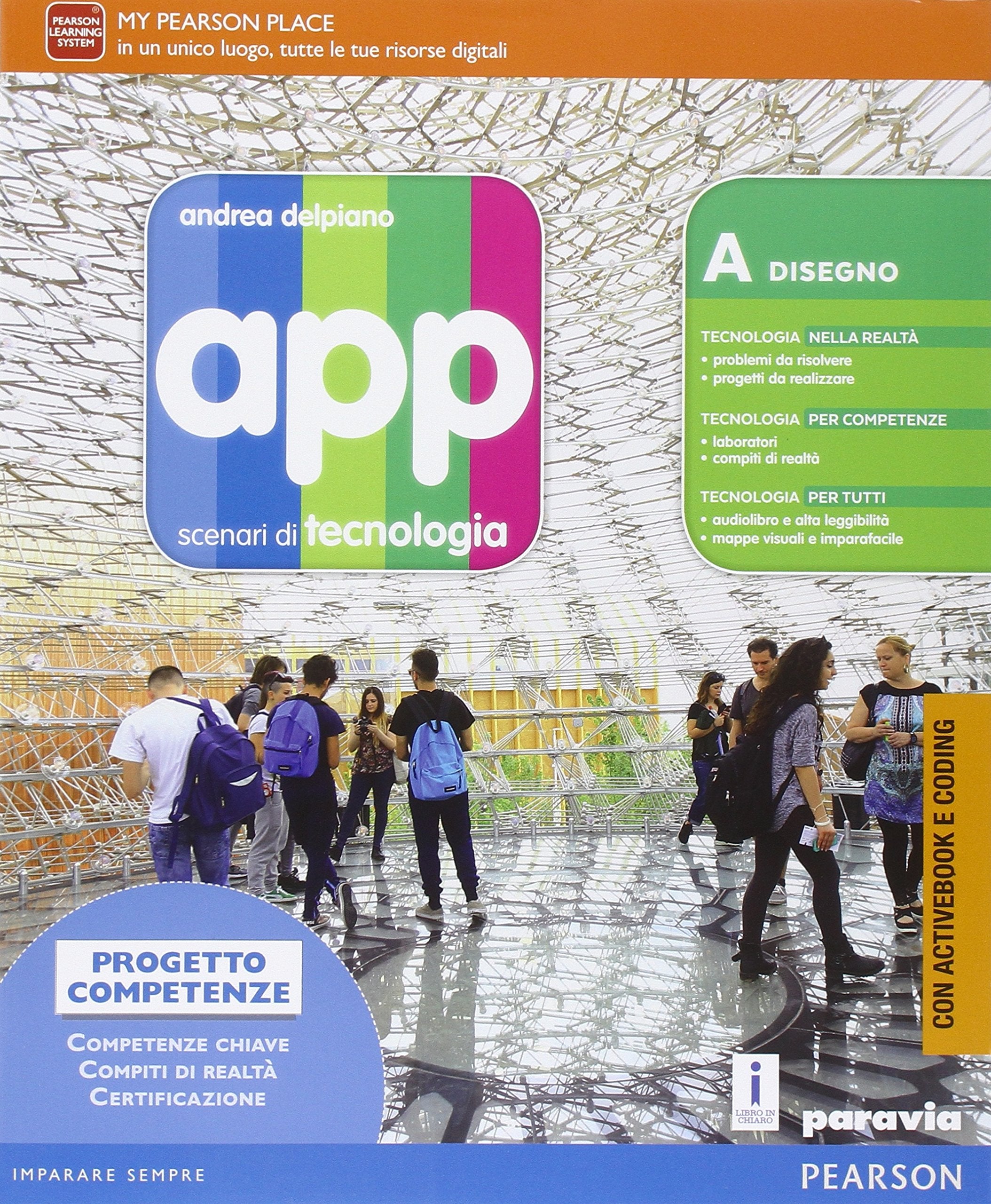 App. Scenari di tecnologia. Con A scuola di coding. Per la Scuola media. Con e-book. Con espansione online Professional & Reference Books