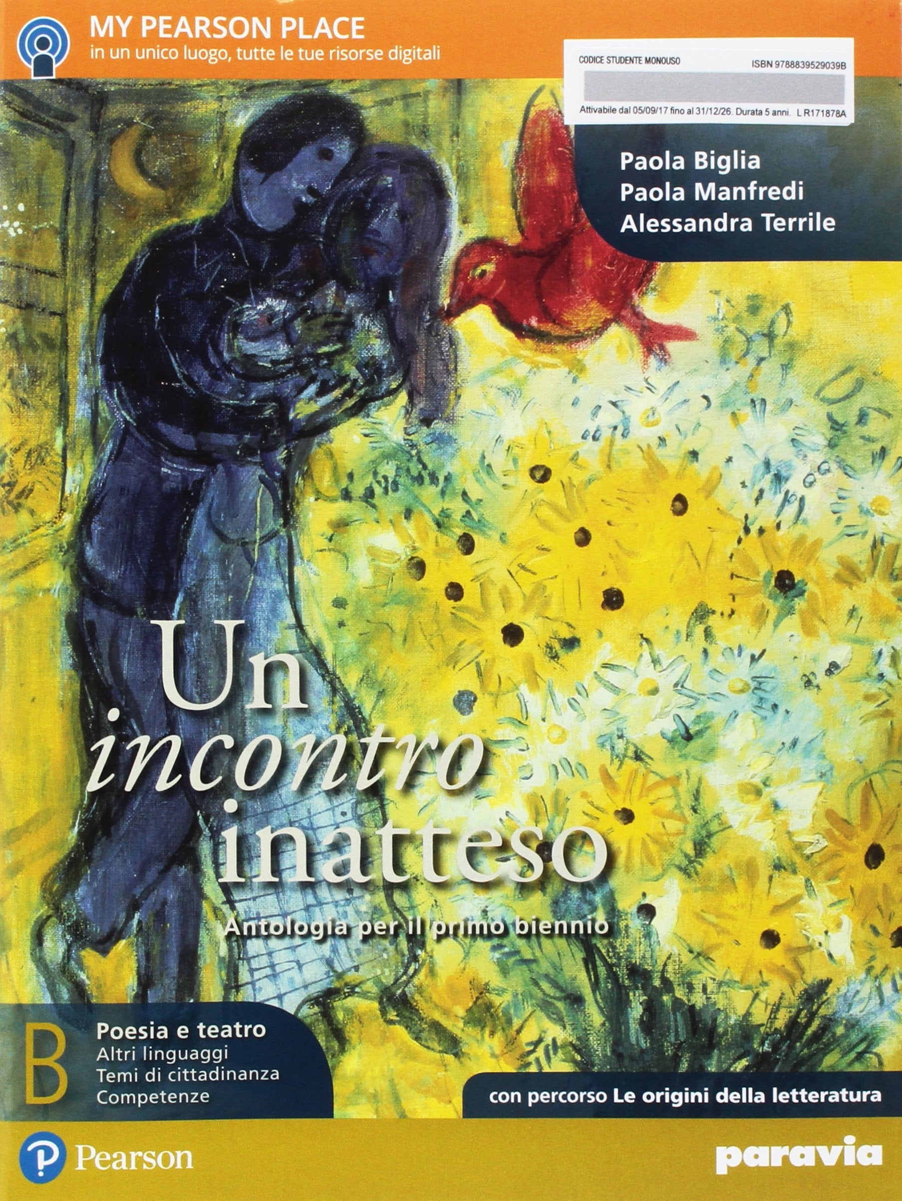 Un incontro inatteso. Con percorso le origini della letteratura. Per le Scuole superiori. Con e-book. Con espansione online (Vol. B) Professional & Reference Books