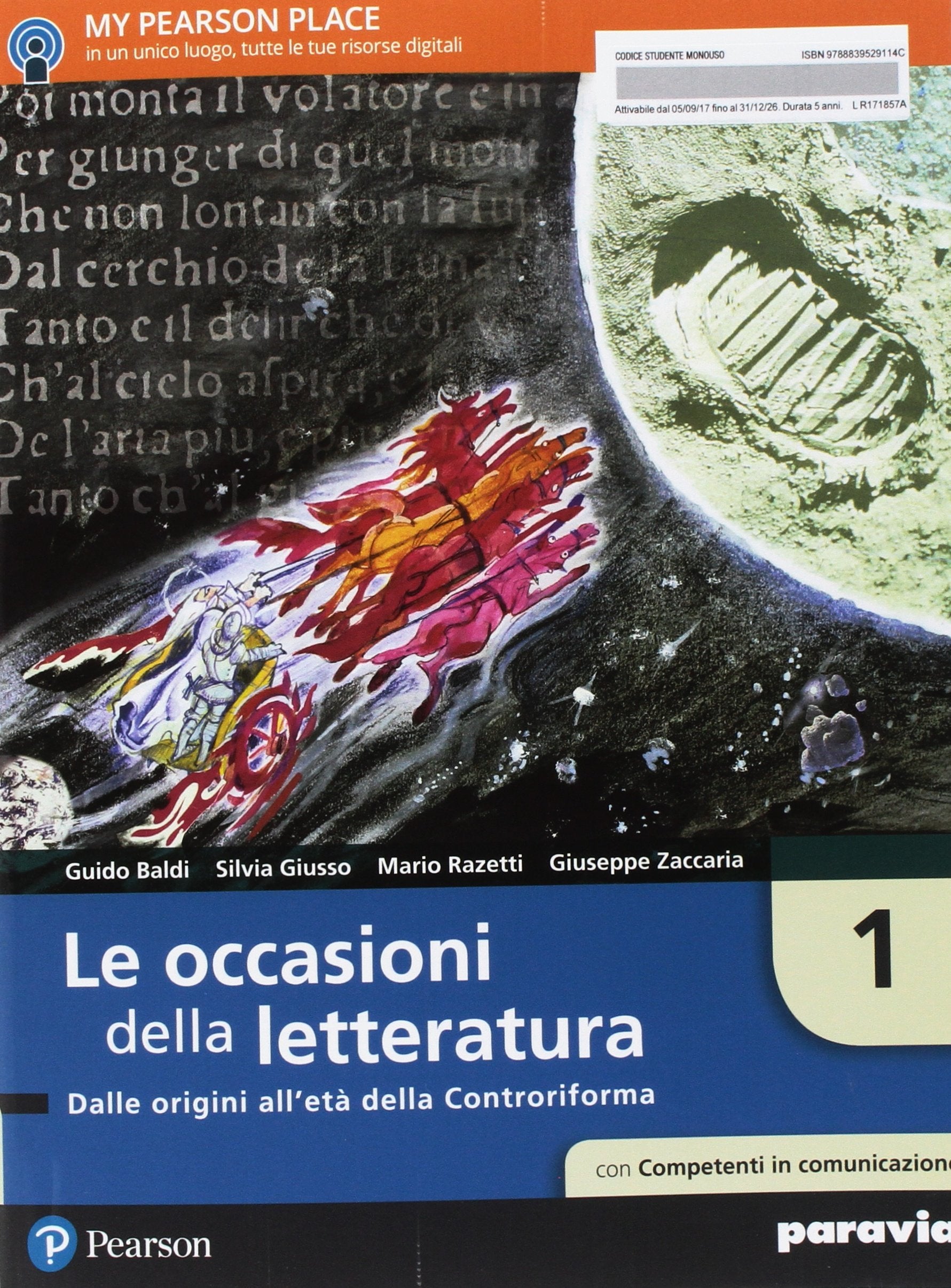 Le occasioni della letteratura. Con competenti in comunicazione. Per le Scuole superiori. Con e-book. Con espansione online. Dalle origini all'età della controriforma (Vol. 1) Professional & Reference Books