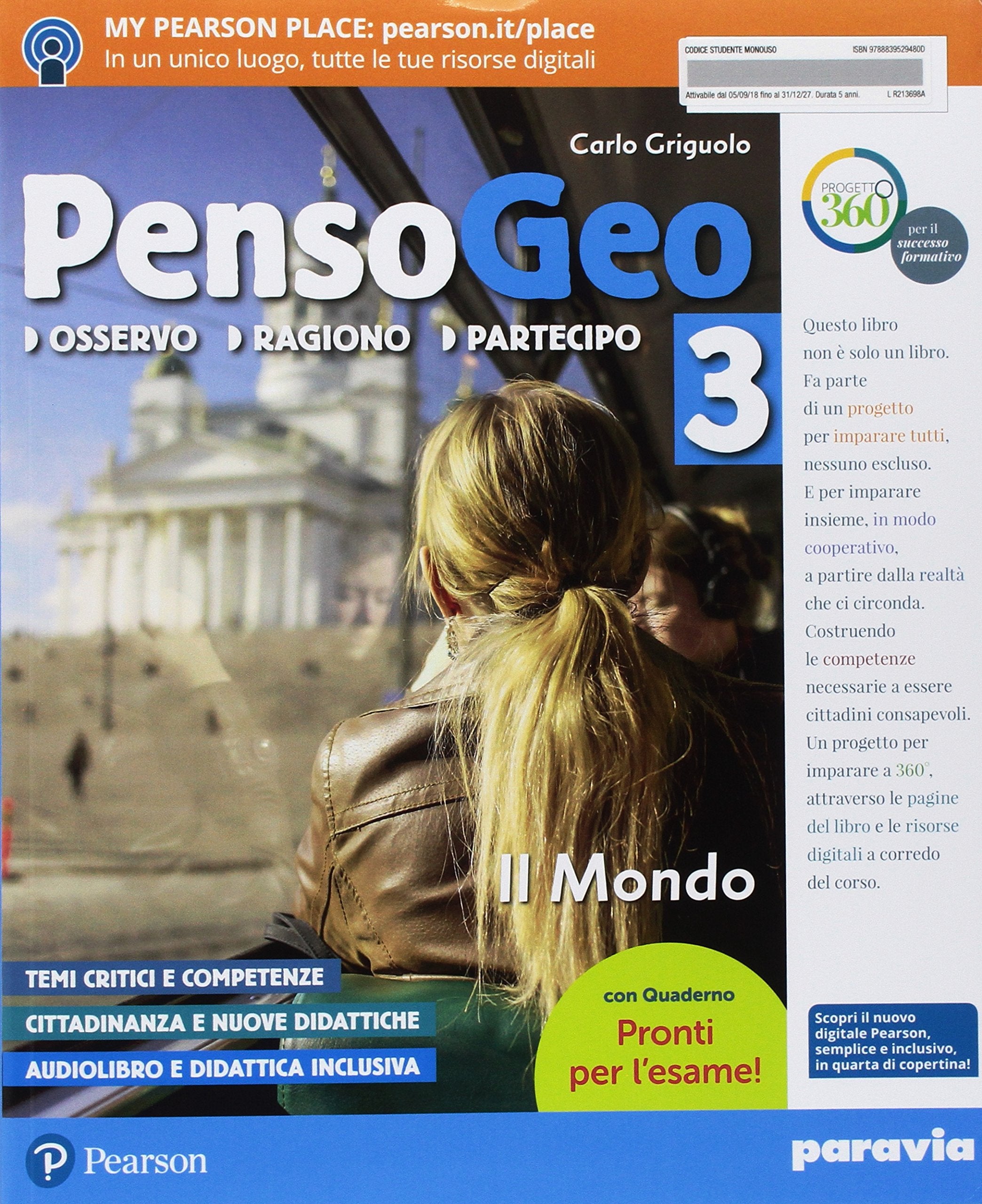 PensoGeo. Con Atlante. Con L''imparafacile. Con Temi d'attualità. Con Pronti per l'esame! Per la Scuola media. Con ebook. Con espansione online (Vol. 3) Natural Sciences