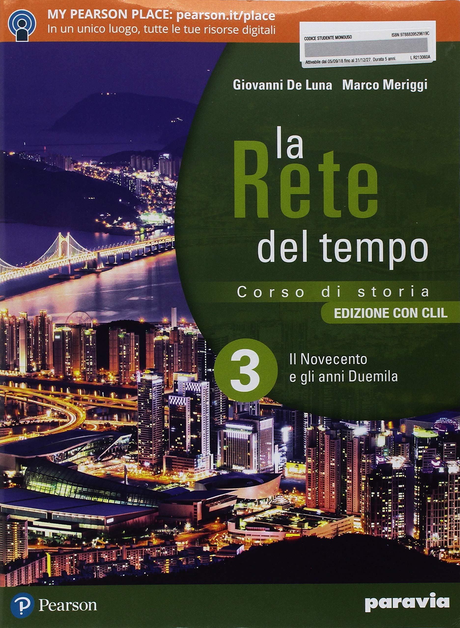 La rete del tempo. Edizione con CLIL. Con History in english. Con libro liquido. Con Didastore. Per il secondo biennio e quinto anno delle Scuole ... Con espansione online. Il No... (Vol. 3) Study Guides