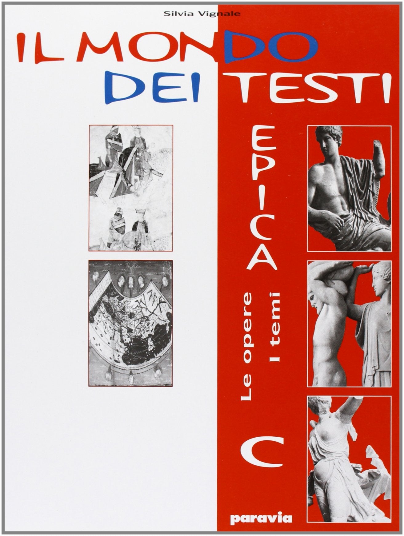 Il mondo dei testi. Per le Scuole superiori. Con espansione online. Epica (Vol. 3) book