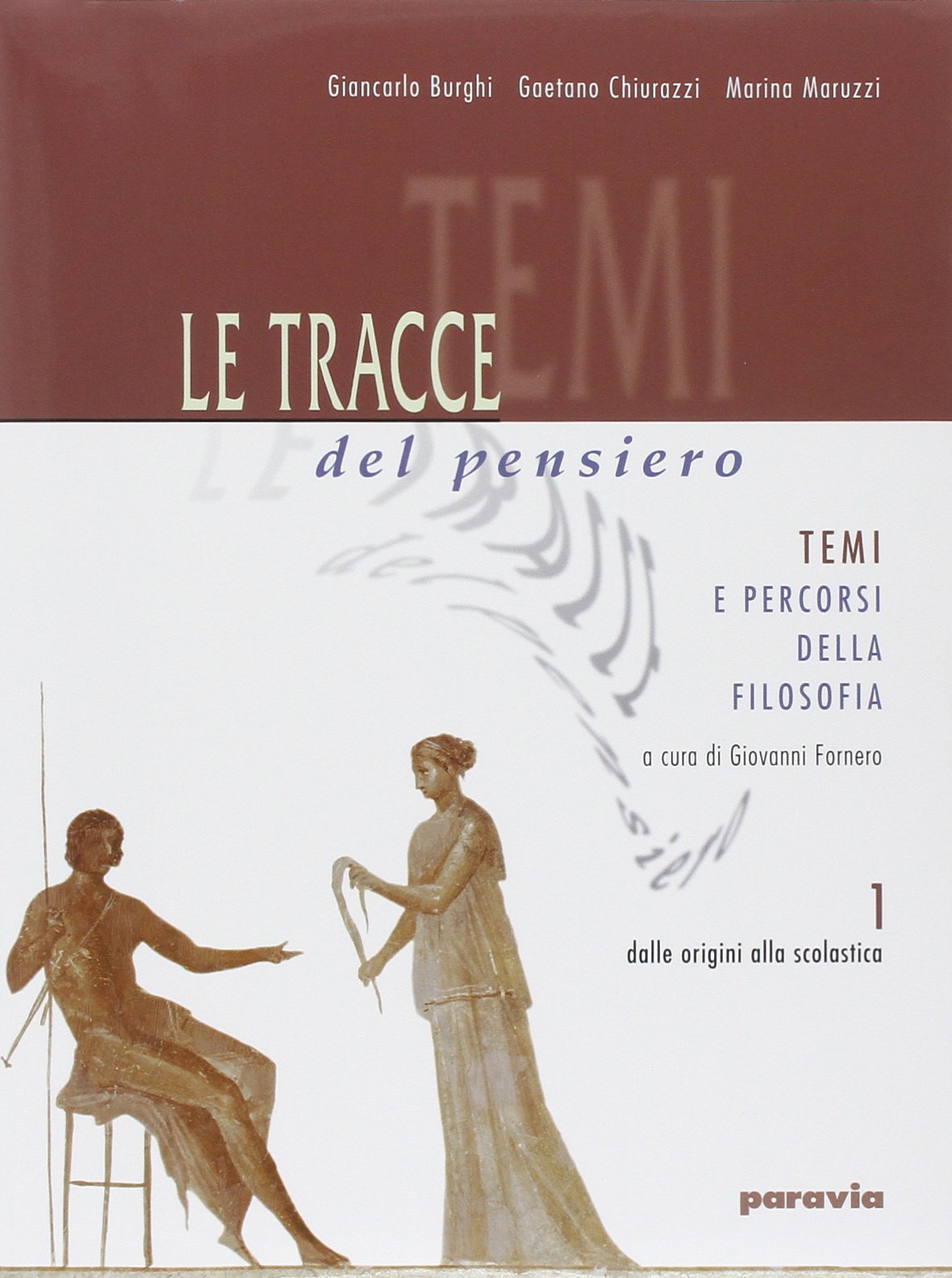 Le tracce del pensiero. Per le Scuole superiori (Vol. 1) Professional & Reference Books