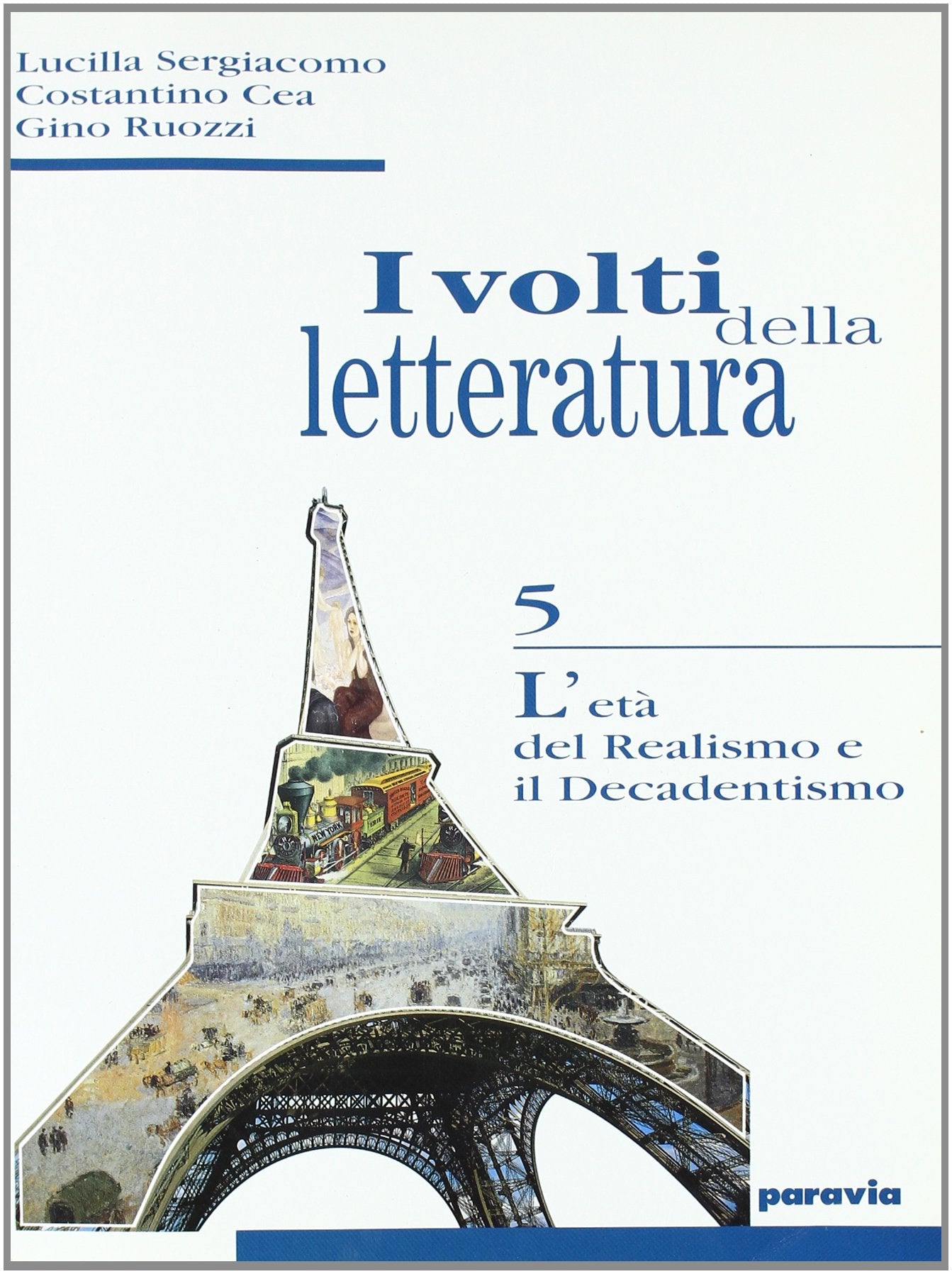 I volti della letteratura. Per le Scuole superiori (Vol. 5) Professional & Reference Books
