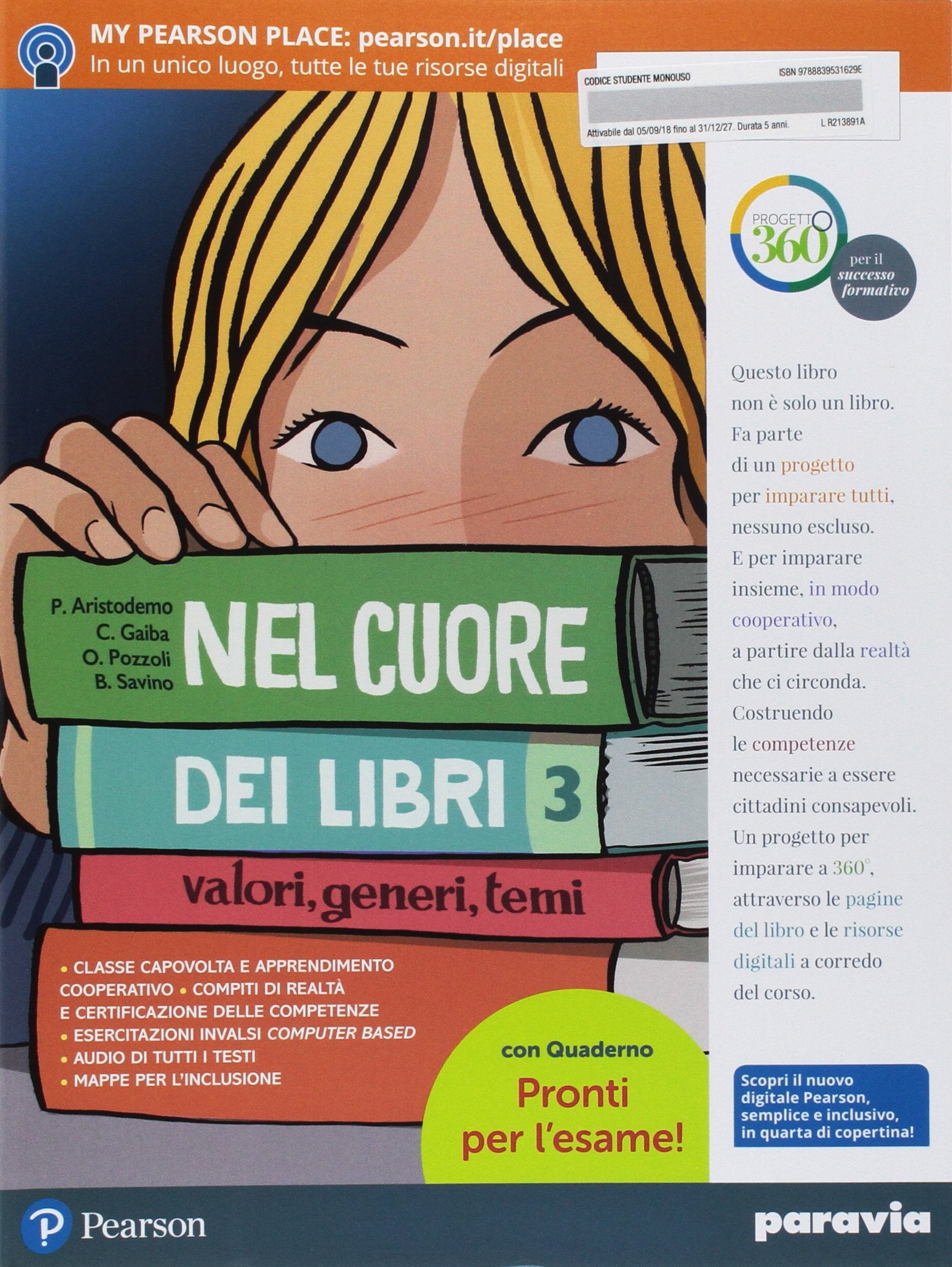 Nel cuore dei libri. Valori, generi, temi. Con Quaderno. Con Per l'esame. Con fascicolo. Con Libro liquido. Con Didastore. Per la Scuola media. Con ebook. Con espansione online (Vol. 3) book