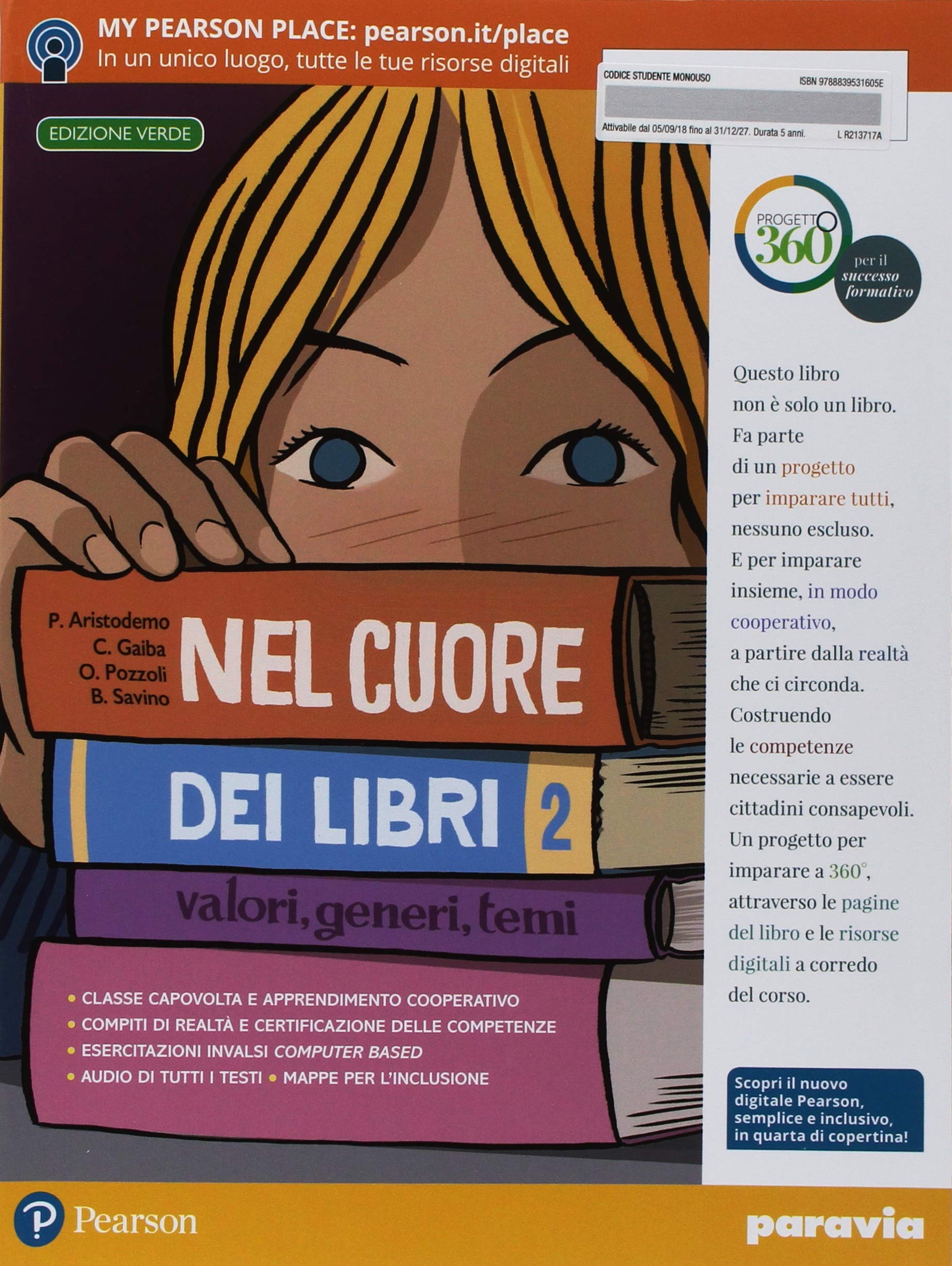 Nel cuore dei libri. Valori, generi, temi. Ediz. verde. Con Quaderno. Con Fascicolo. Con Libro liquido. Con Didastore. Per la Scuola media. Con ebook. Con espansione online (Vol. 2) Professional & Reference Books