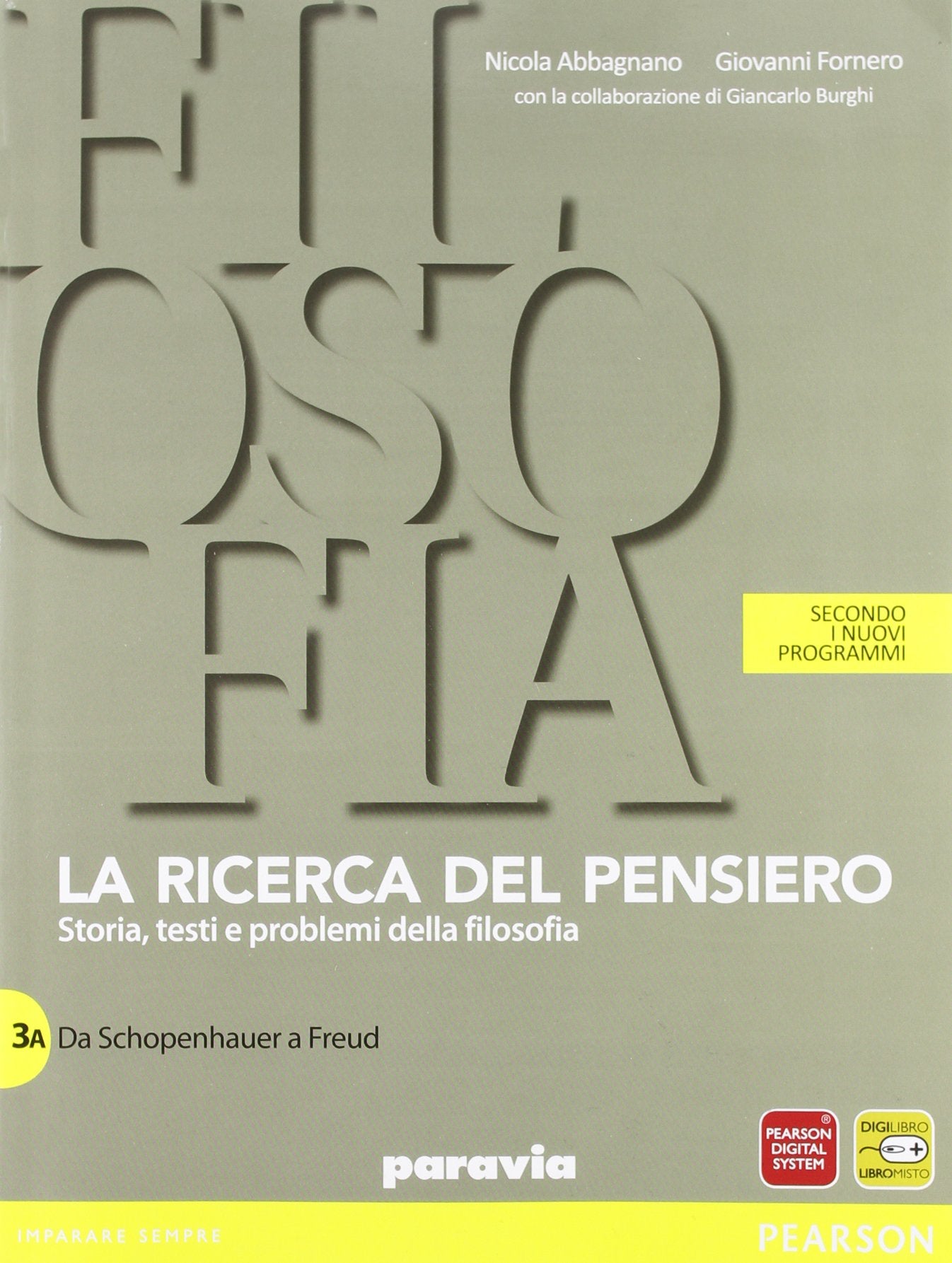Ricerca del pensiero. Con quaderno. Per le Scuole superiori. Con espansione online. Da Schopenhauer a Gadamer (Vol. 3) Professional & Reference Books