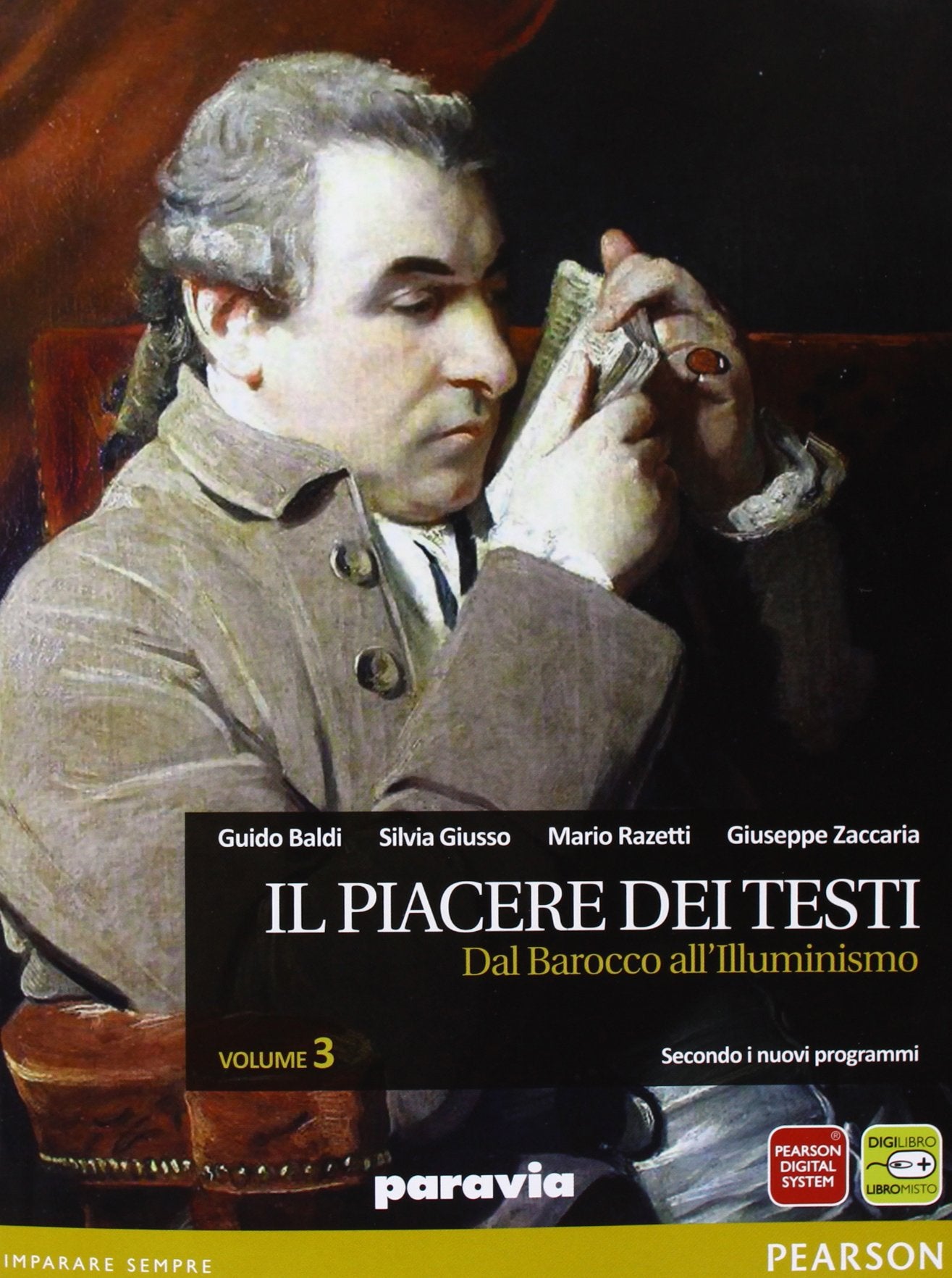 Il piacere dei testi. Per le Scuole superiori. Con espansione online. Dal barocco all'illuminismo (Vol. 3) book