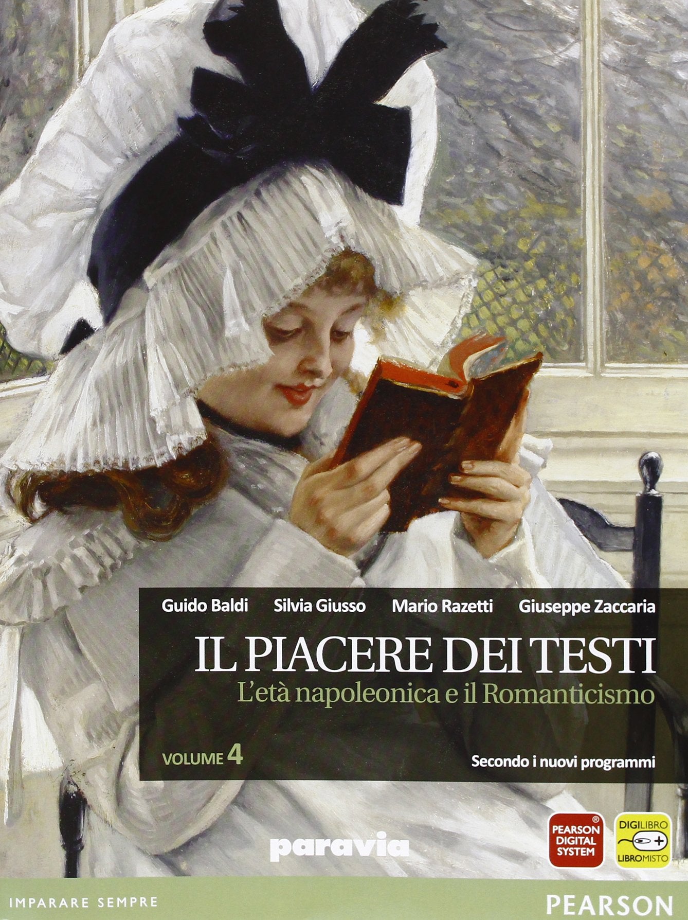 Il piacere dei testi. Per le Scuole superiori. Con espansione online. L'età napoleonica e il Romanticismo (Vol. 4) Professional & Reference Books