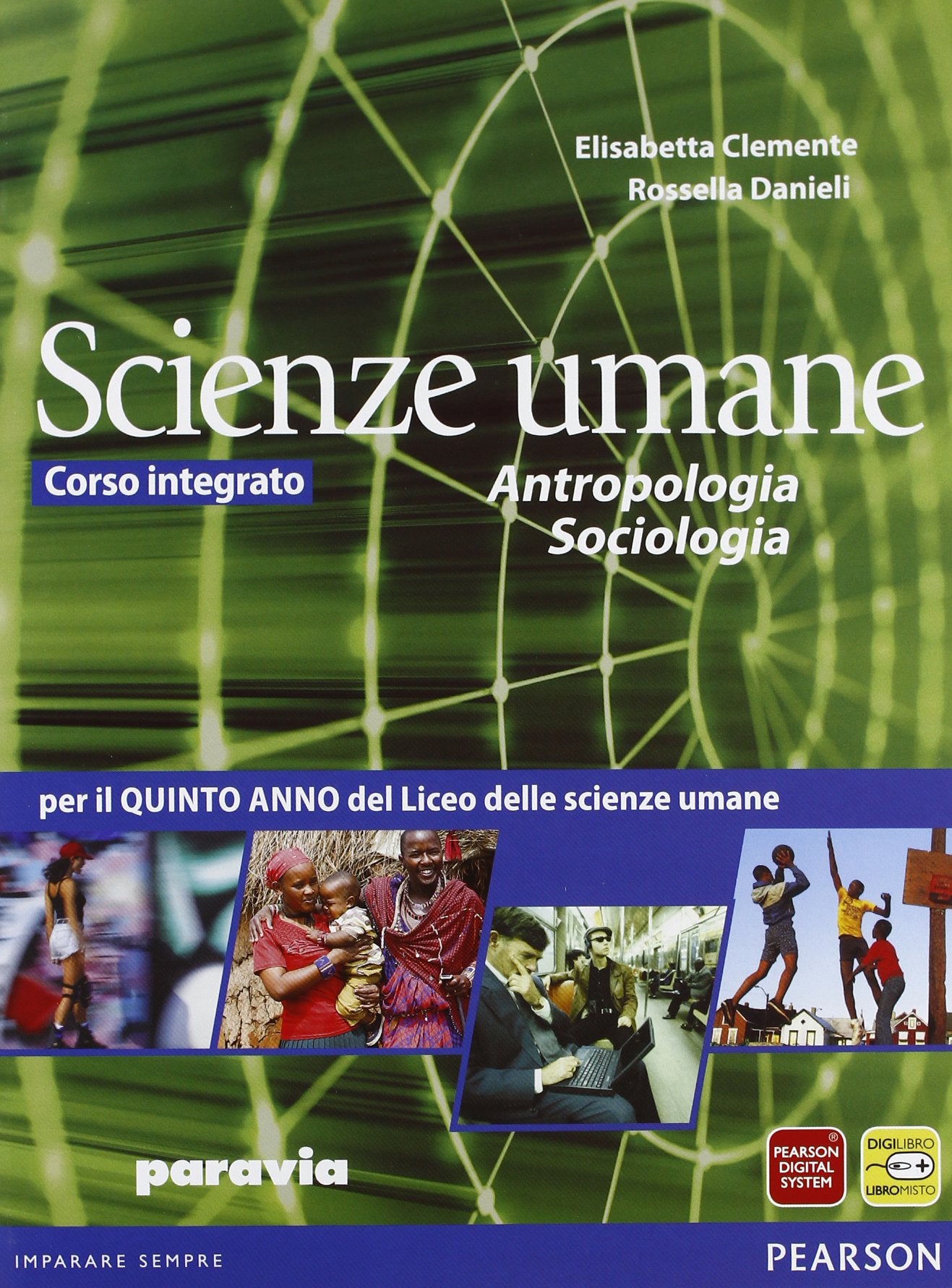 Antropologia, sociologia, psicologia. Per la 5ª classe delle Scuole superiori. Con espansione online Professional & Reference Books