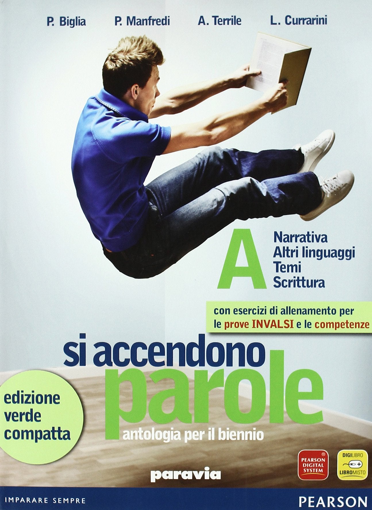 Si accendono parole. Vol. A-B. Ediz. verde. Per le Scuole superiori. Con espansione online Professional & Reference Books