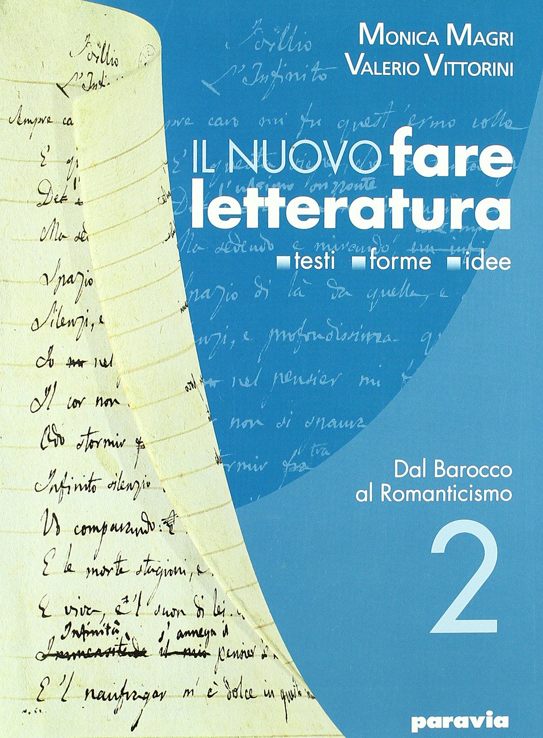 Nuovo fare letteratura. Per le Scuole superiori. Con espansione online. Dal barocco al Romanticismo (Vol. 2) book