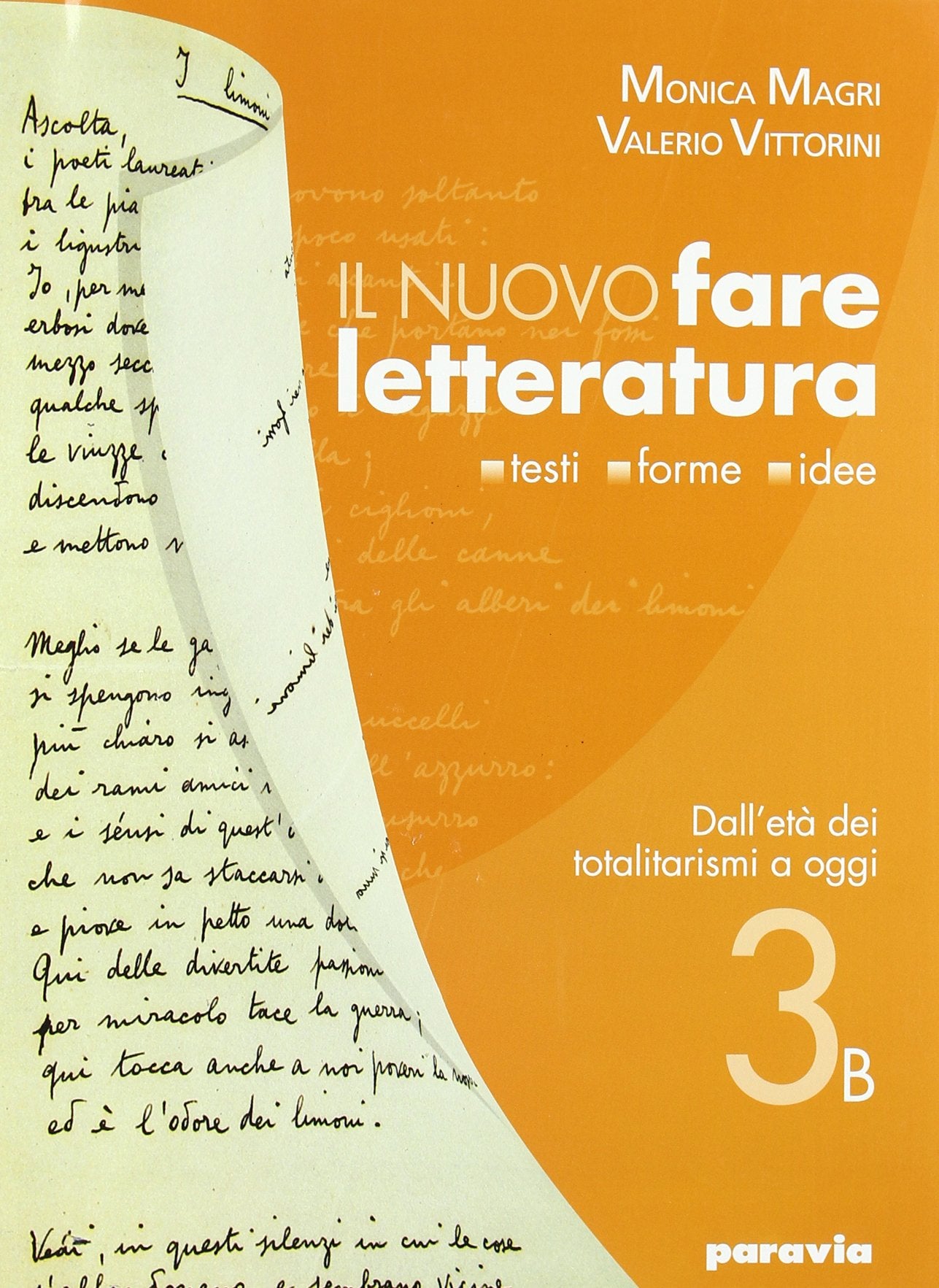 Nuovo fare letteratura. Vol. 3B: Dall' età dei totalitarismi ad oggi. Per le Scuole superiori. Con espansione online Professional & Reference Books
