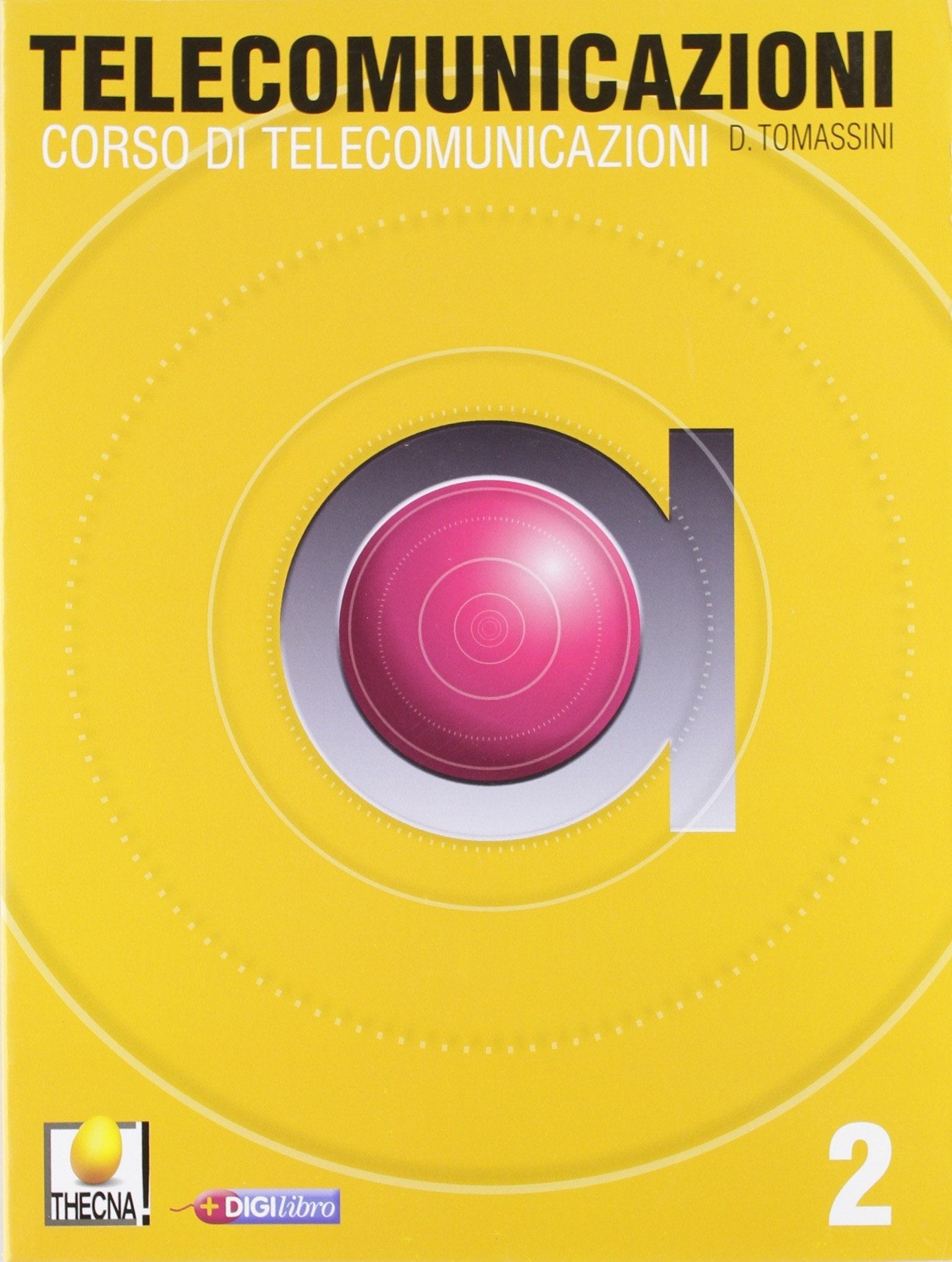Corso di telecomunicazioni. Per gli Ist. Tecnici industriali (Vol. 2) book