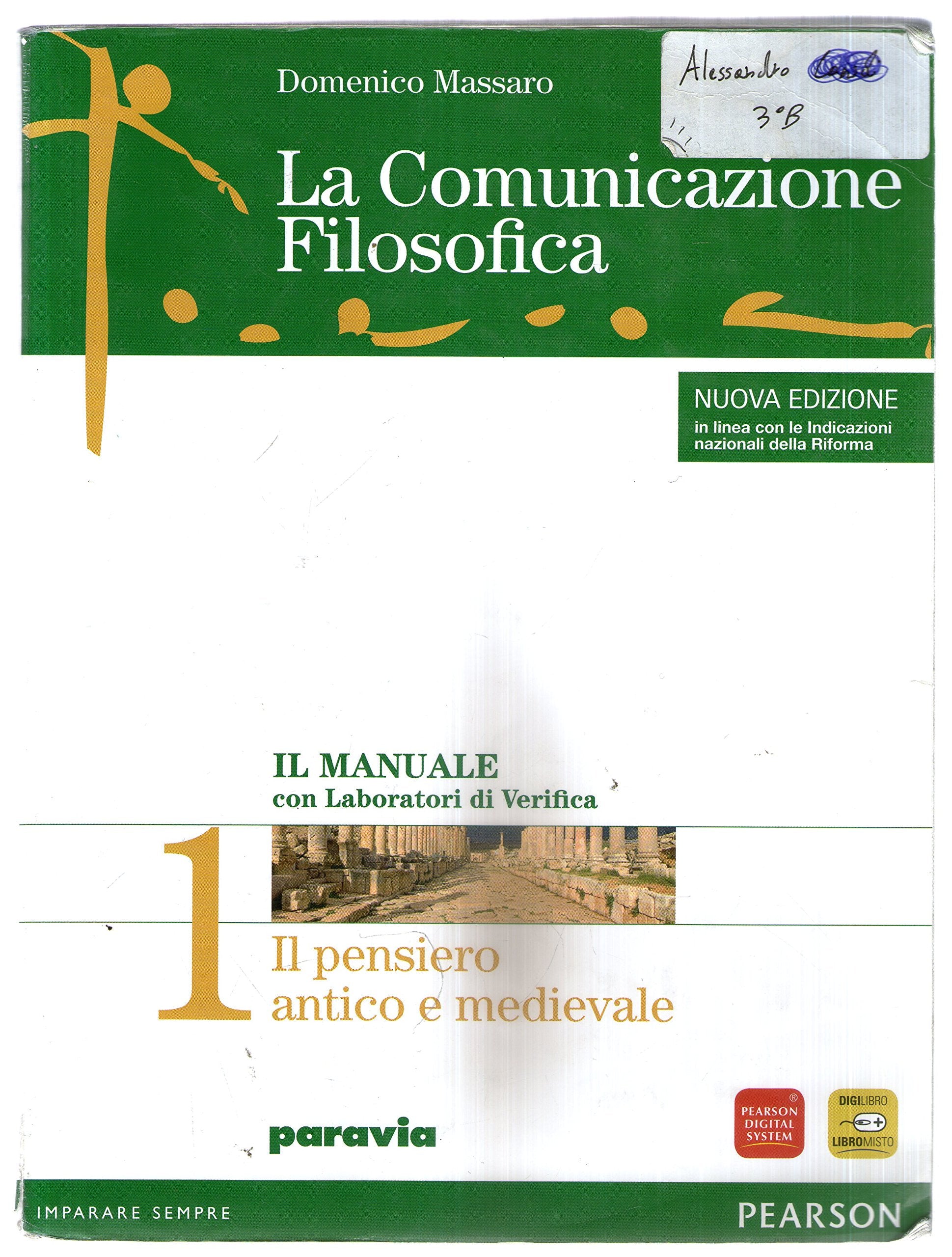 La comunicazione filosofica. Per il Liceo scientifico. Con espansione online. Il pensiero antico e medievale-Il pensare critico (Vol. 1) Non-fiction