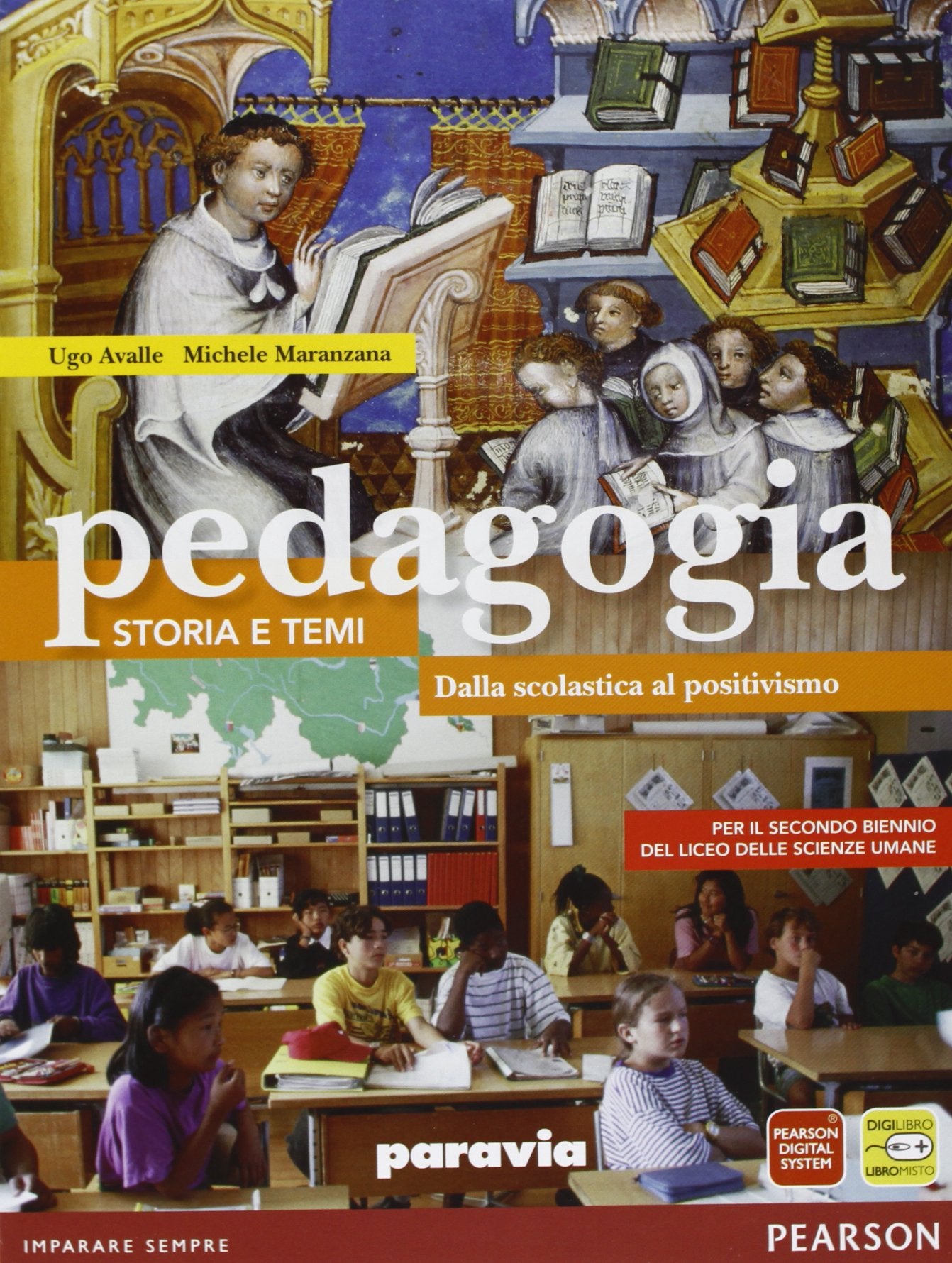 Pedagogia. Storia e temi. Dalla scolastica al positivismo. Per le Scuole superiori. Con espansione online book