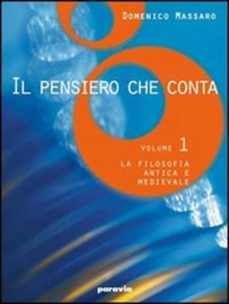 Il pensiero che conta. Per i Licei e gli Ist. magistrali. La filosofia antica e medievale (Vol. 1) Study Guides
