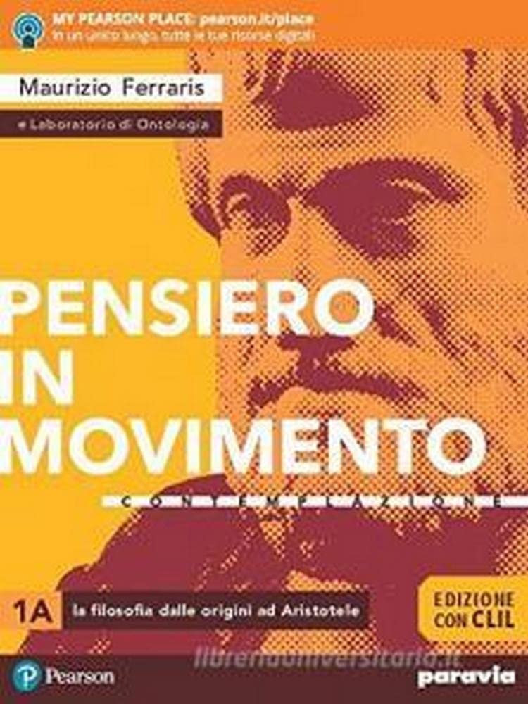 Pensiero in movimento. Contemplazione. Ediz. con CLIL. Per le Scuole superiori. Con e-book. Con espansione online (Vol. 1) Professional & Reference Books