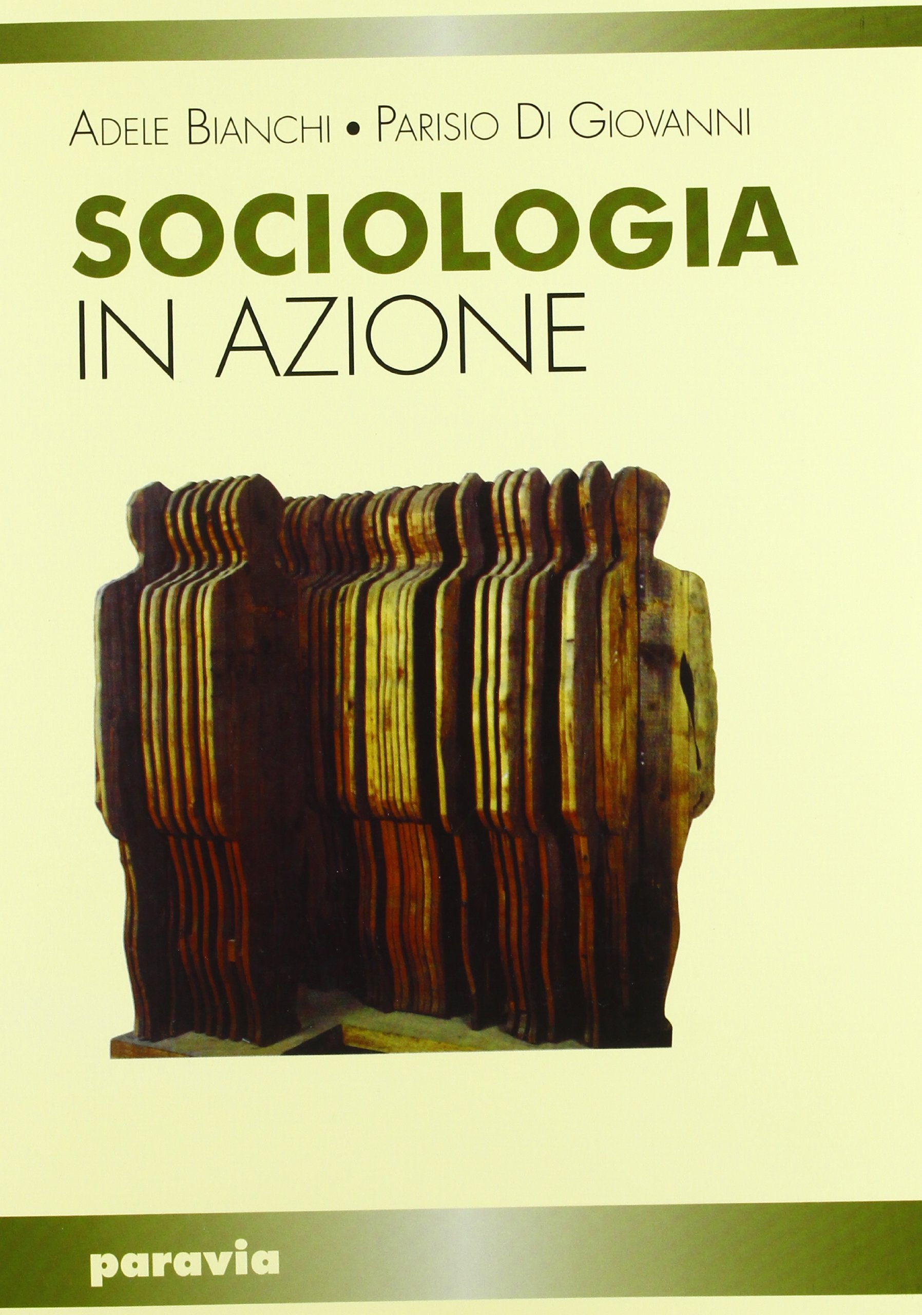 Sociologia in azione. Per i Licei e gli Ist. magistrali Non-fiction
