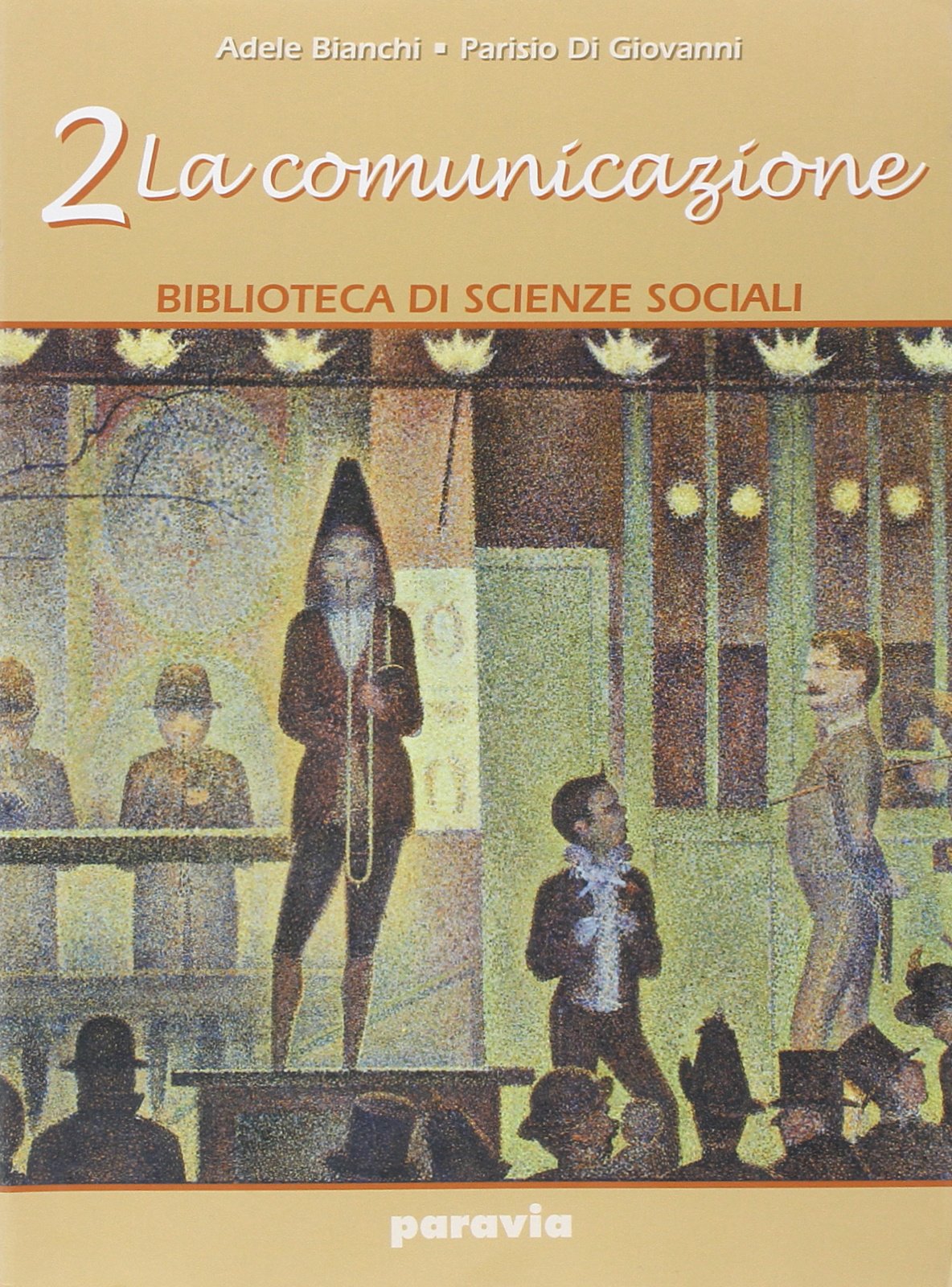 Biblioteca di scienze sociali. Per le Scuole superiori. La comunicazione (Vol. 2) book