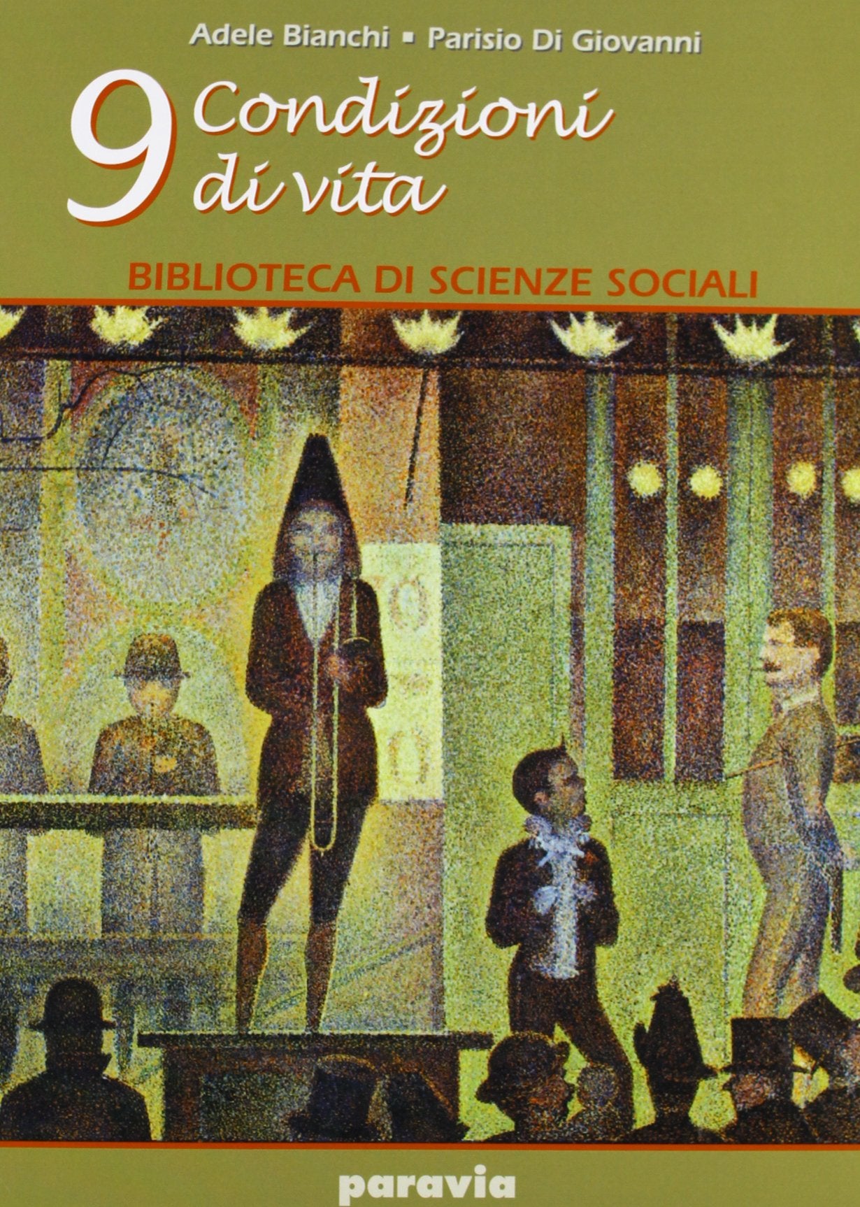 Biblioteca di scienze sociali. Per le Scuole superiori. Condizioni di vita (Vol. 9) Professional & Reference Books