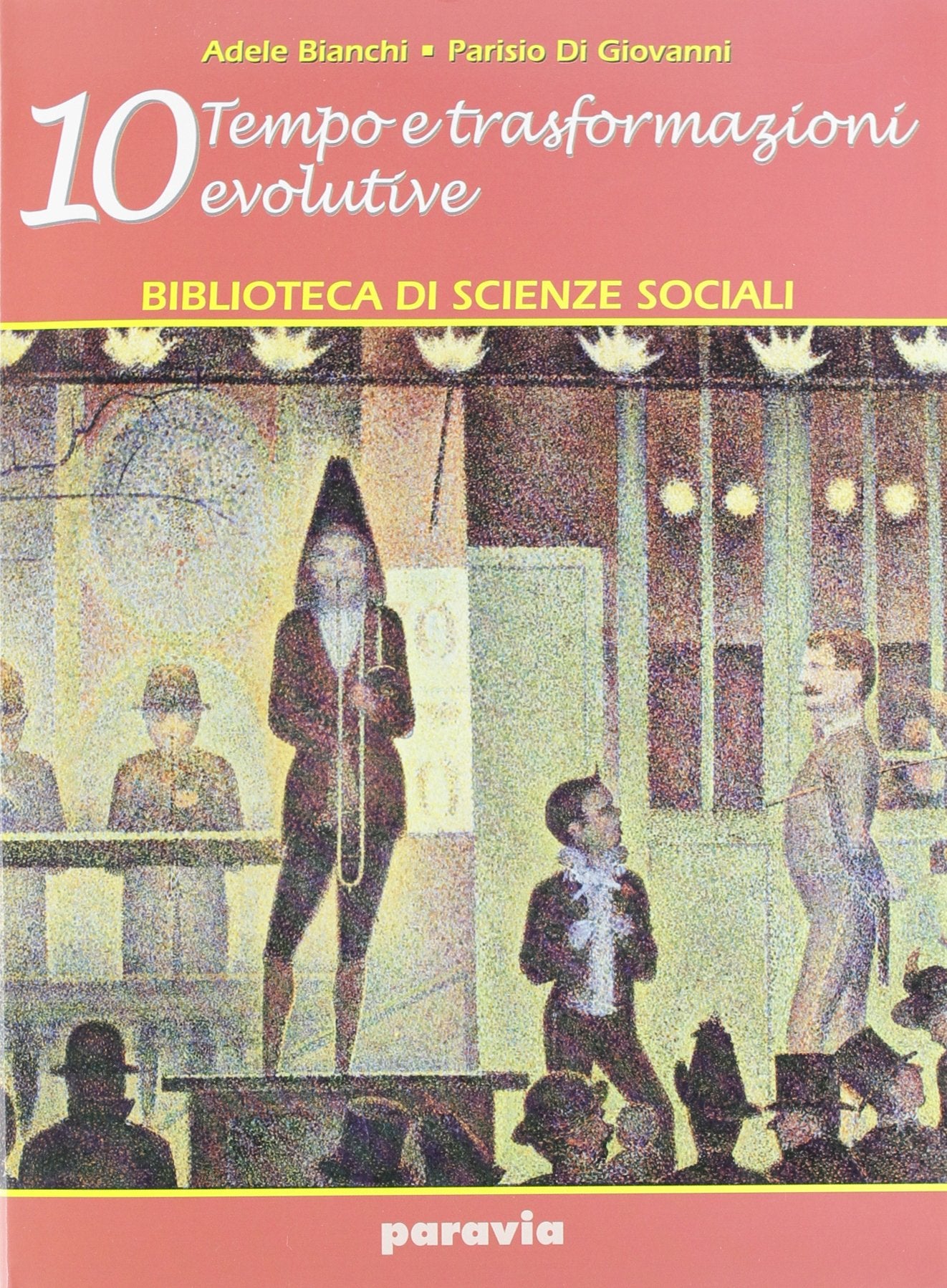 Biblioteca di scienze sociali. Per le Scuole superiori. Tempo e trasformazioni evolutive (Vol. 10) book