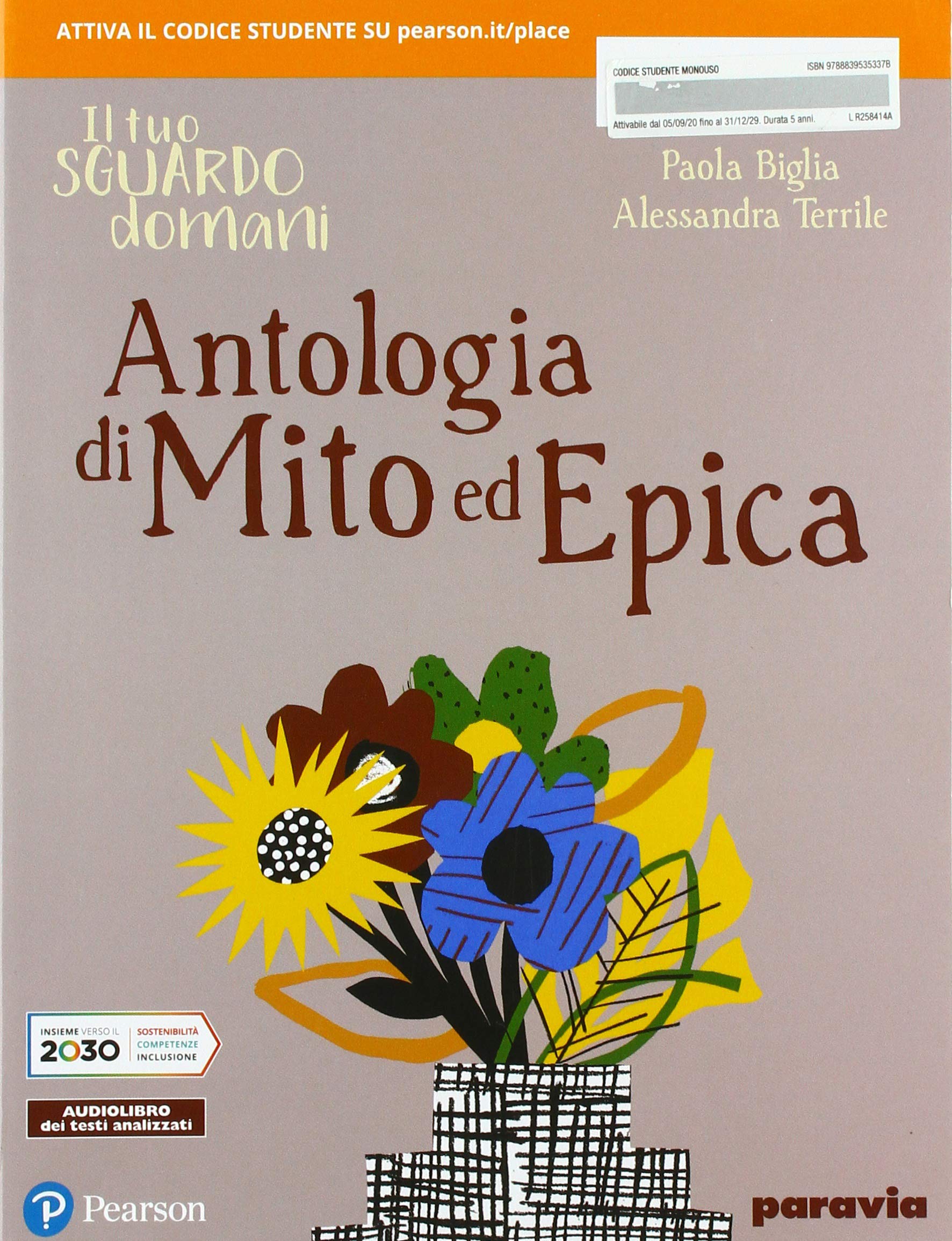 Il tuo sguardo domani. Antologia di mito ed epica. Per le Scuole superiori. Con e-book. Con espansione online (Vol. 2) book