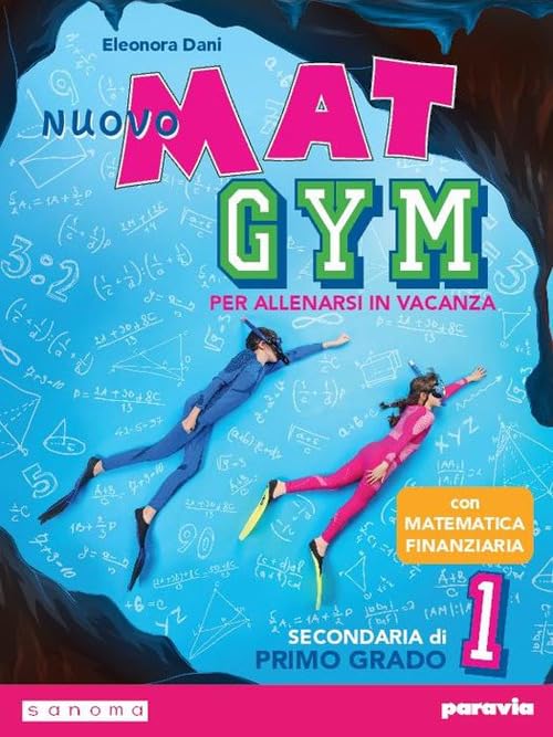 Nuovo Mat gym. Per allenarsi in vacanza. Per la Scuola media. Con espansione online (Vol. 1) book