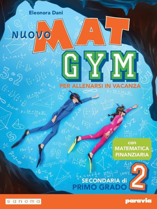 Nuovo Mat gym. Per allenarsi in vacanza. Per la Scuola media. Con espansione online (Vol. 2) Professional & Reference Books